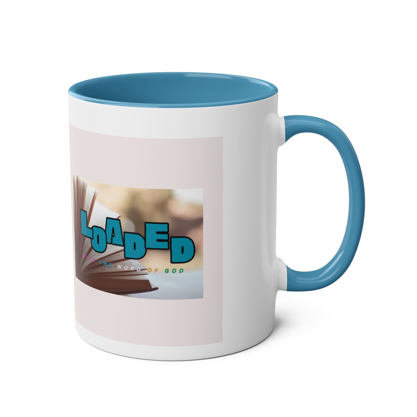 Loaded with the Word Of God Two-Tone Coffee Mug