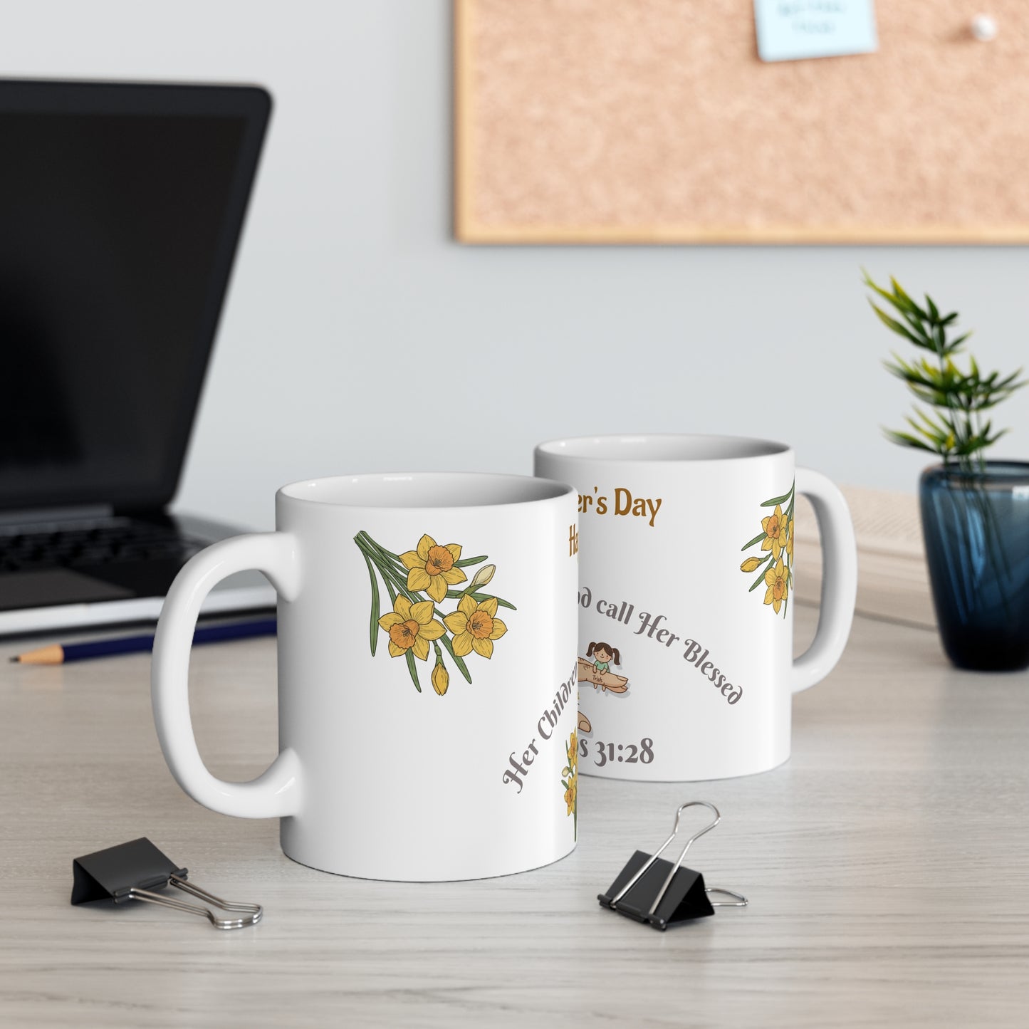 Happy Mother's Day Mug "Her Children Rise Up" Proverbs 31:28