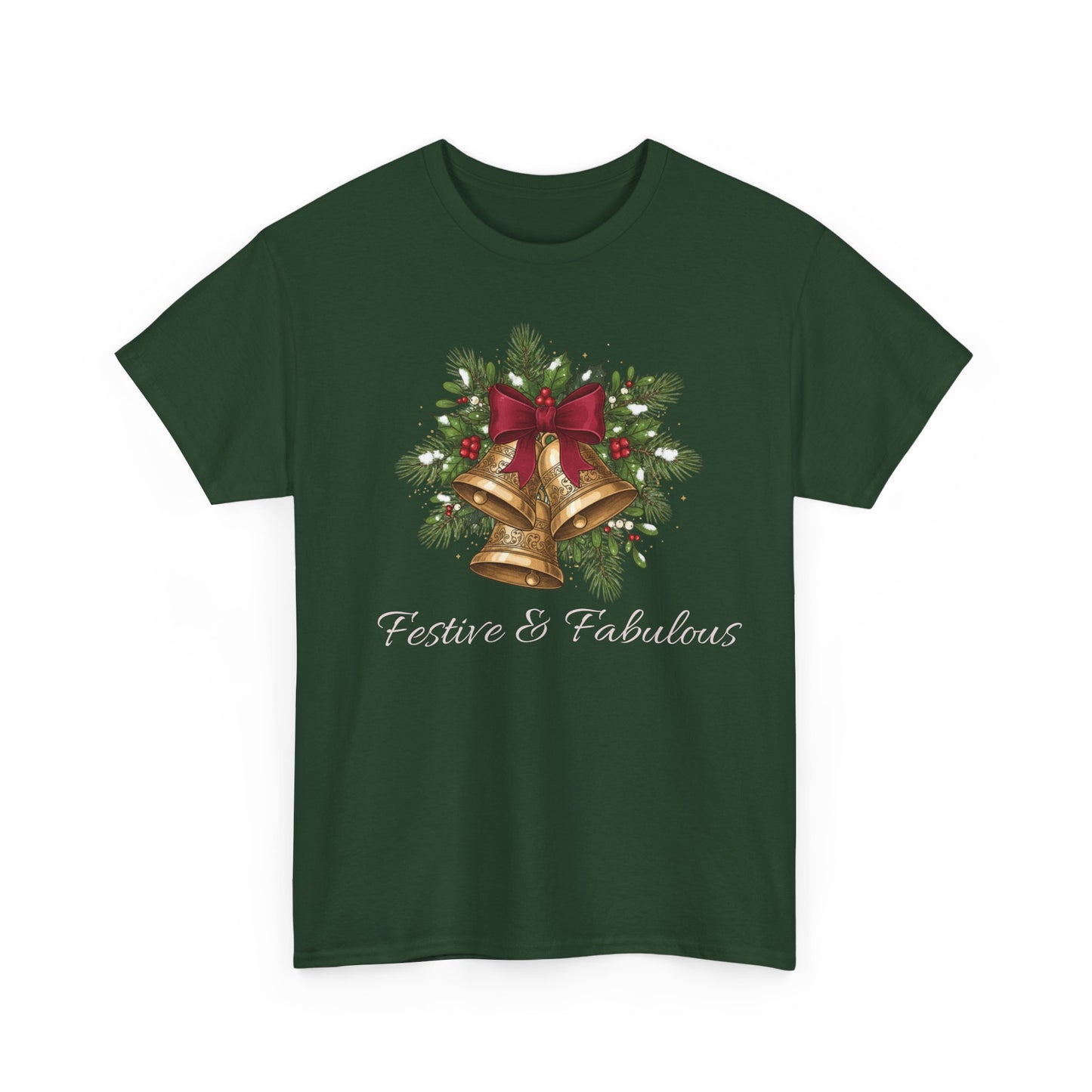 Christmas Festive & Fabulous T-Shirt