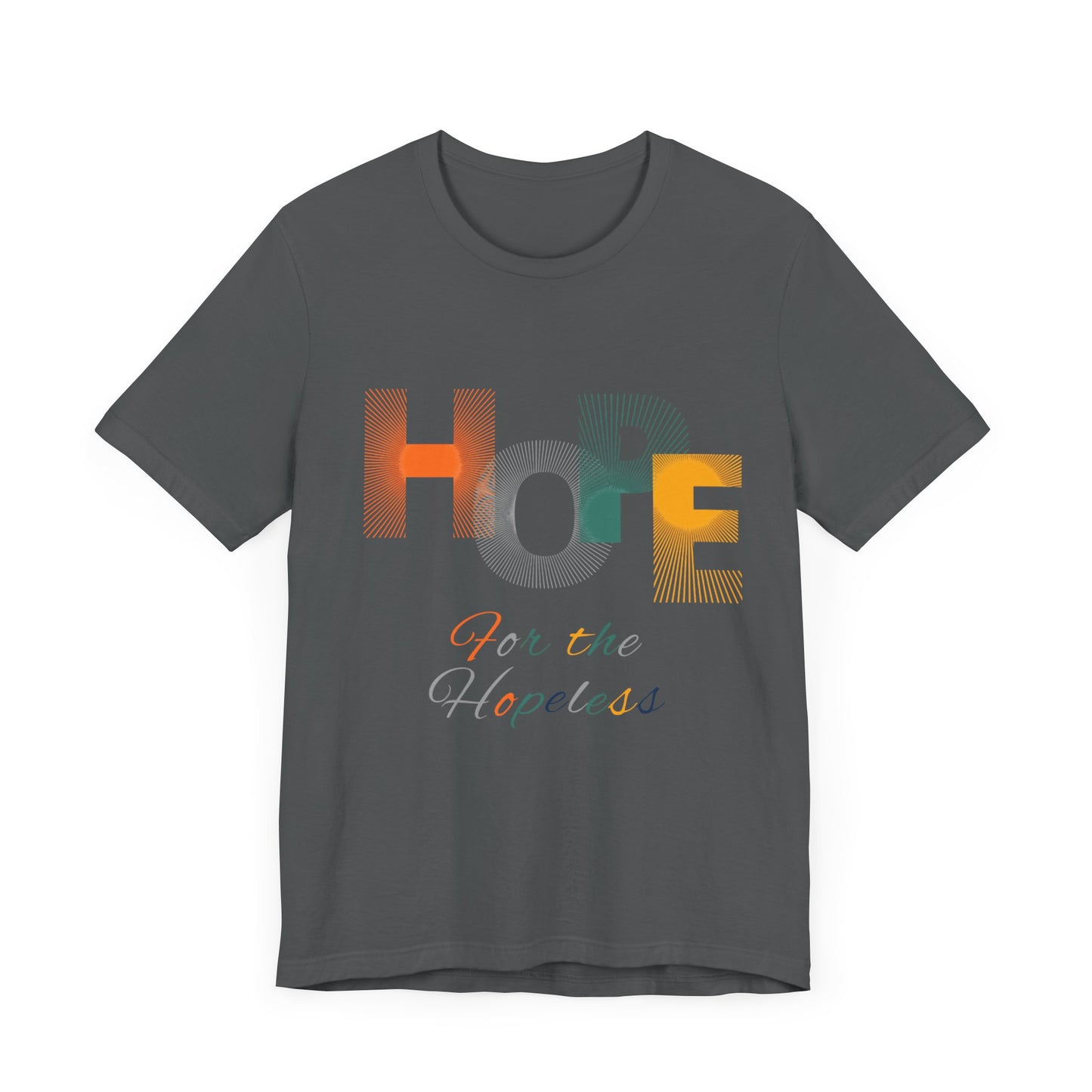Hope Unisex Jersey Short Sleeve Tee