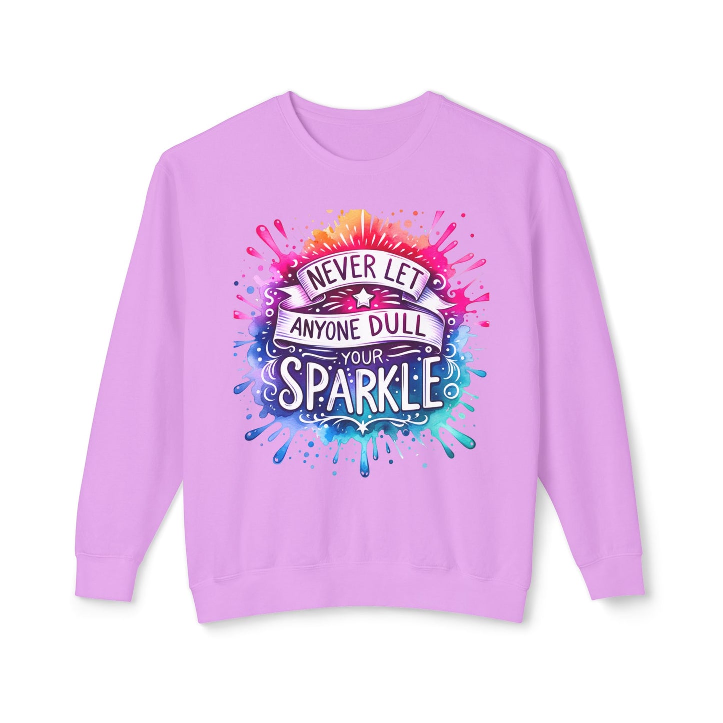 Vibrant Motivational Crewneck Sweatshirt, Unisex Sweater, Inspirational Gift, Casual Wear, Everyday Comfort, Sparkle Your Life