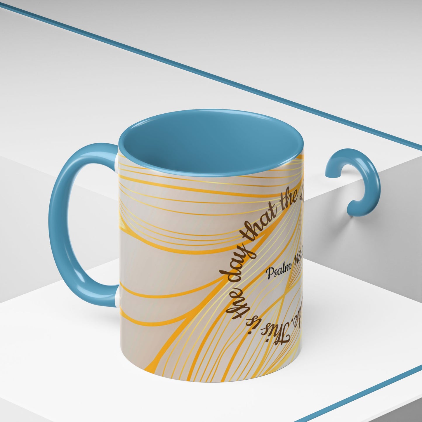 Faithful Reminder Coffee Mug  "Psalm 118:24"