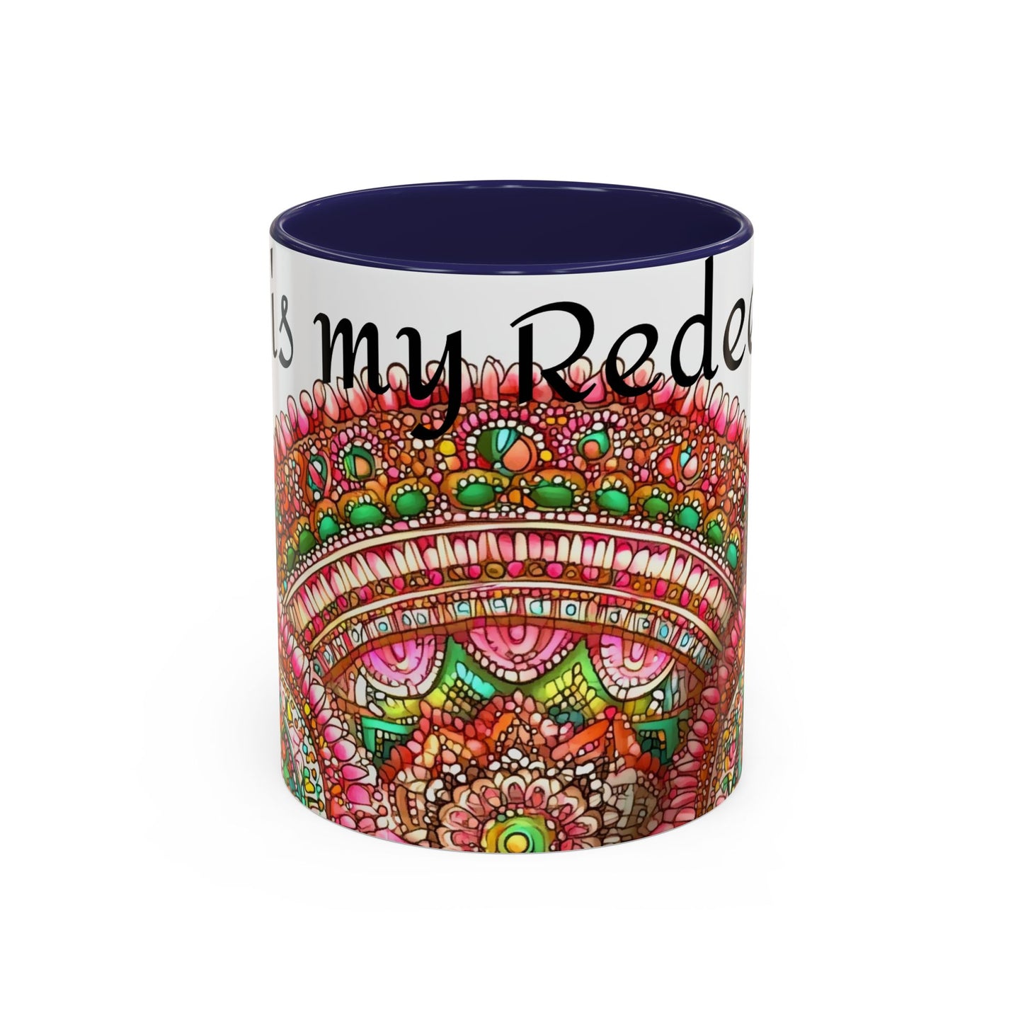 Colorful Spiritual Coffee Mug "God is my Redeemer"