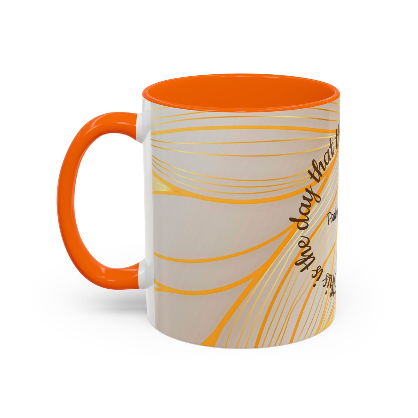 Faithful Reminder Coffee Mug for Daily Motivation, Christian Gift, Psalm 118:24