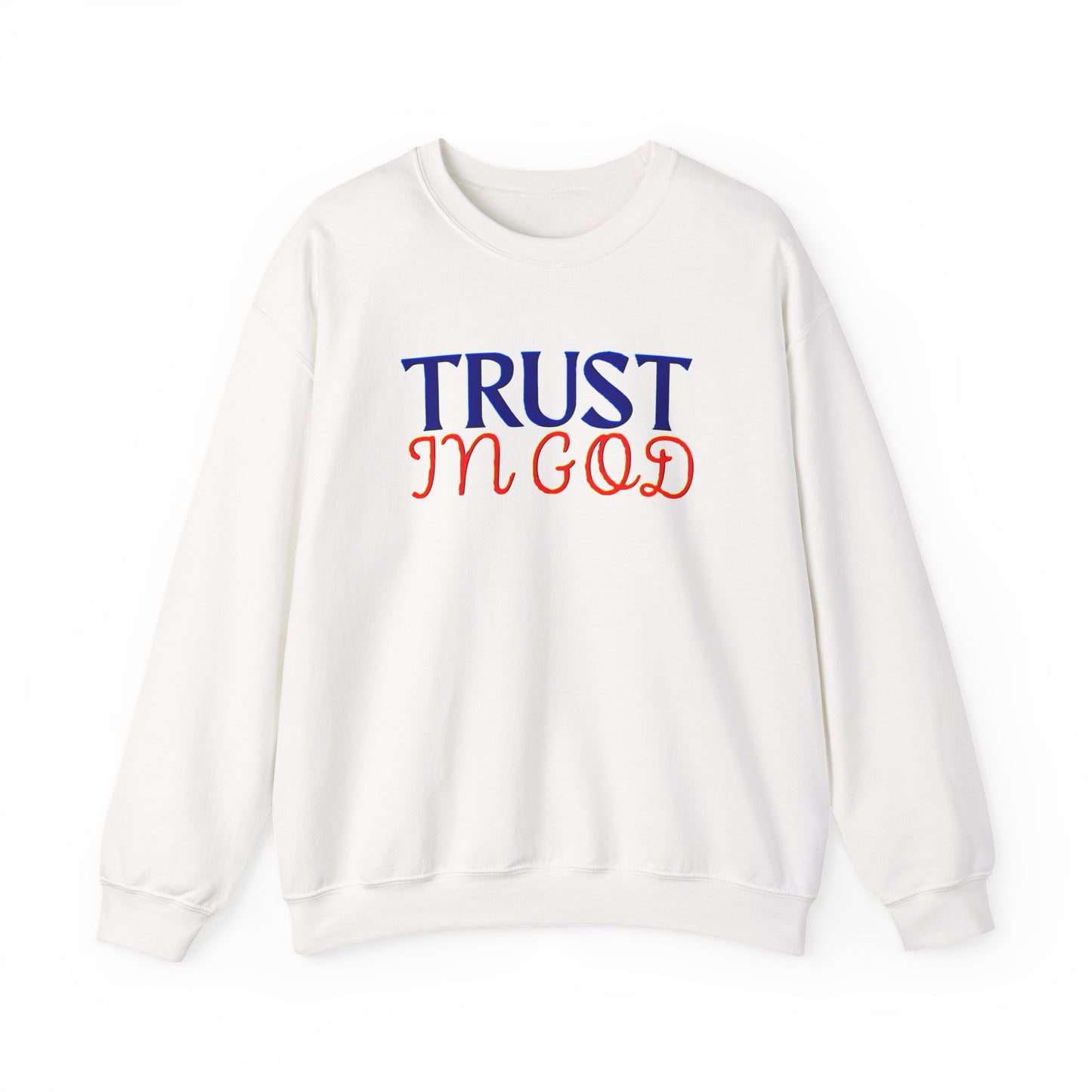 Trust in God Crewneck Sweatshirt - Inspirational Gift, Faith Apparel.