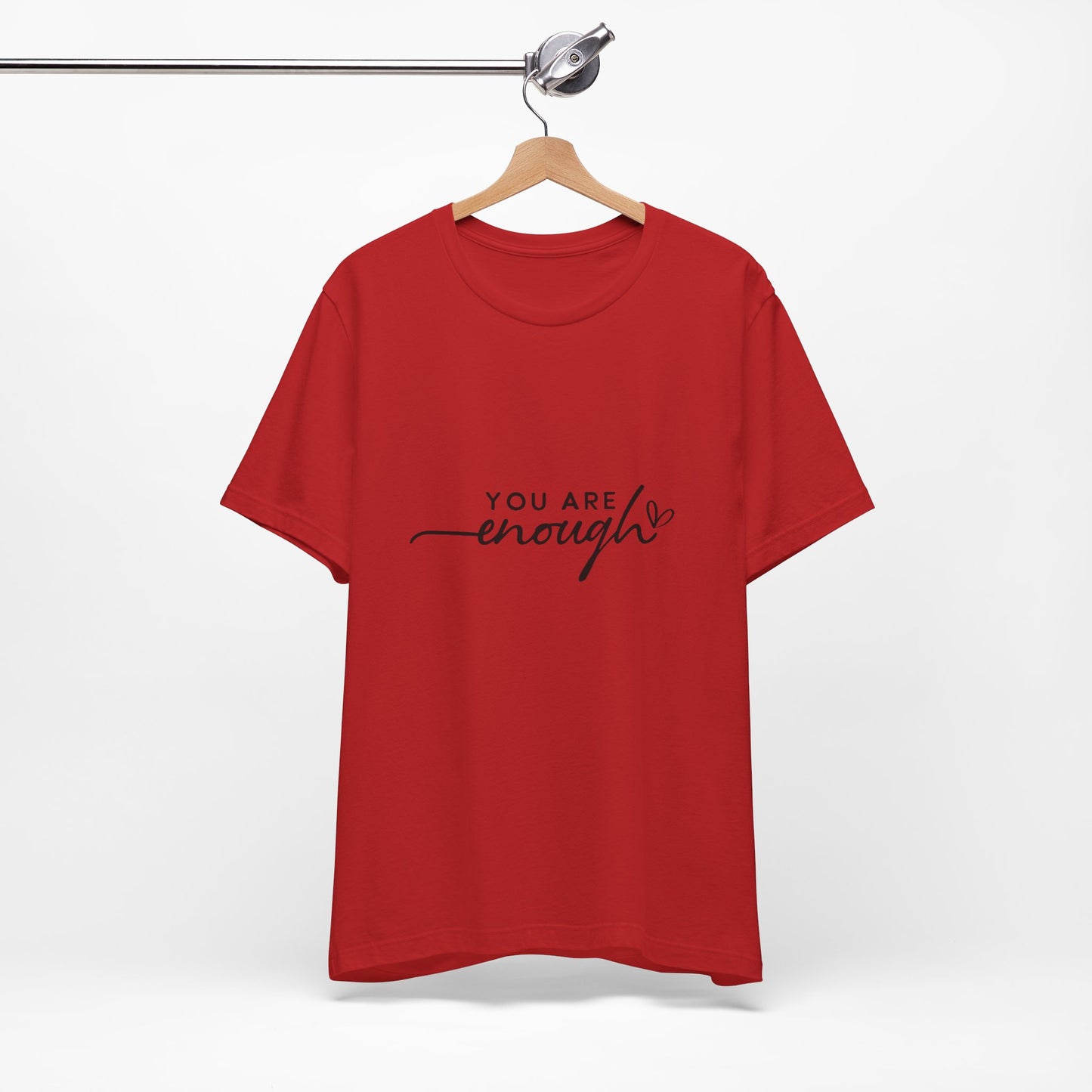 You Are Enough Unisex Short Sleeve Tee