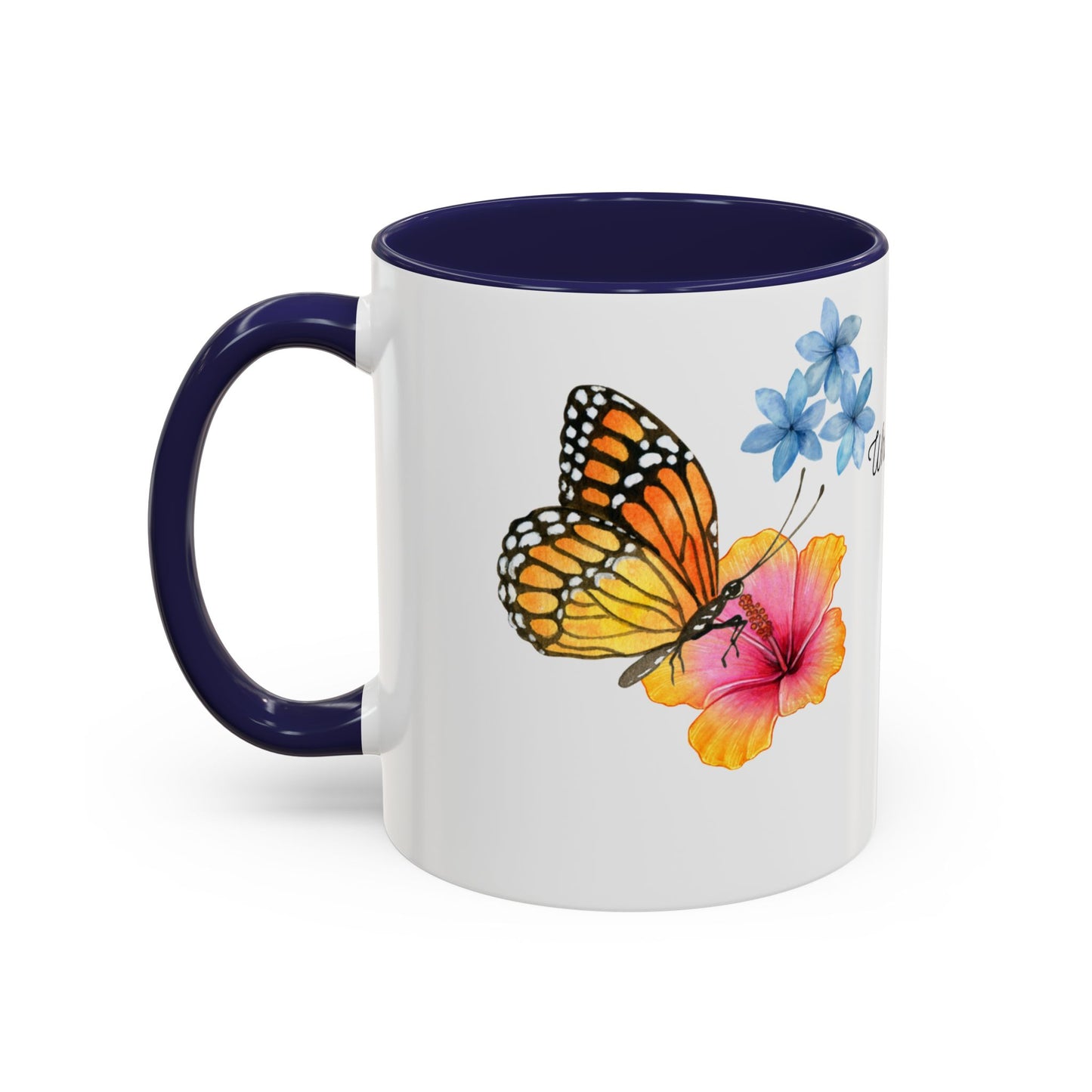 Inspirational Accent Mug - Butterfly Design, with Motivational words.