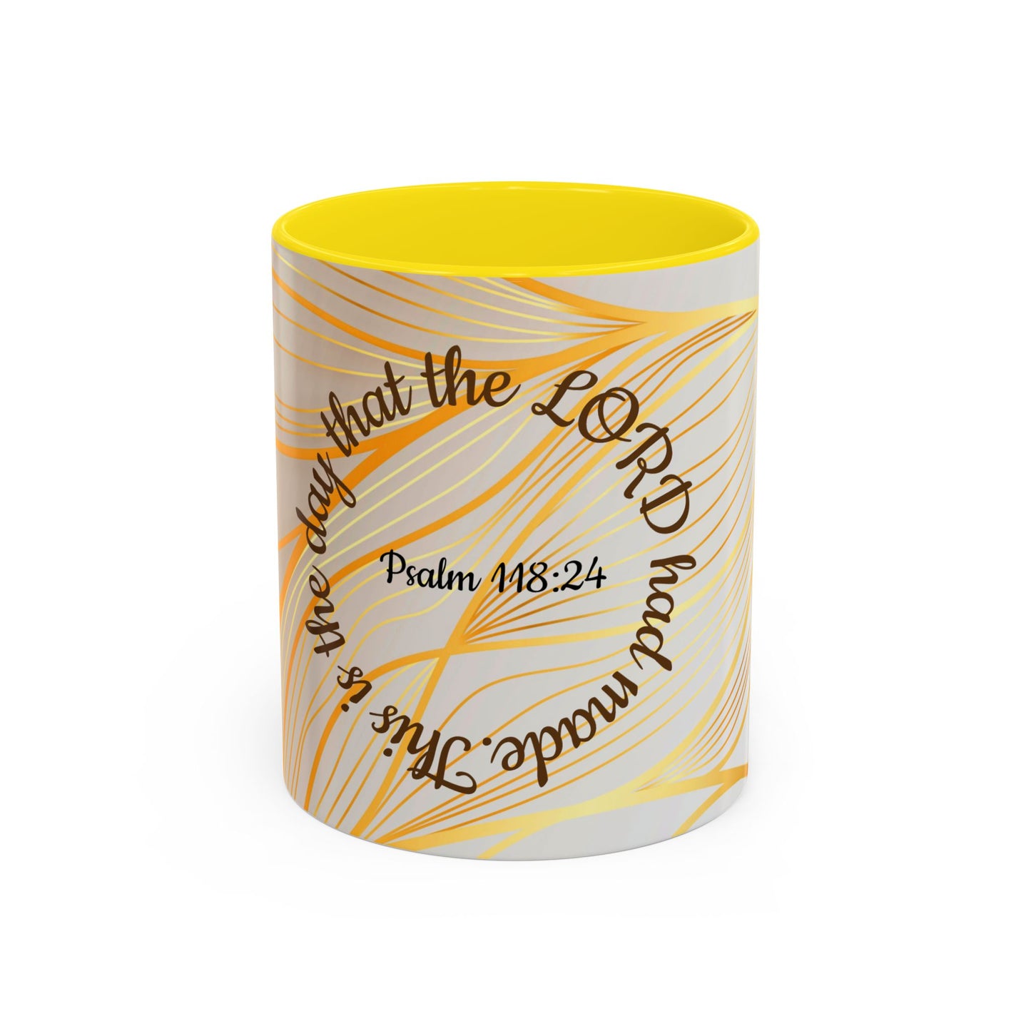 Faithful Reminder Coffee Mug  "Psalm 118:24"