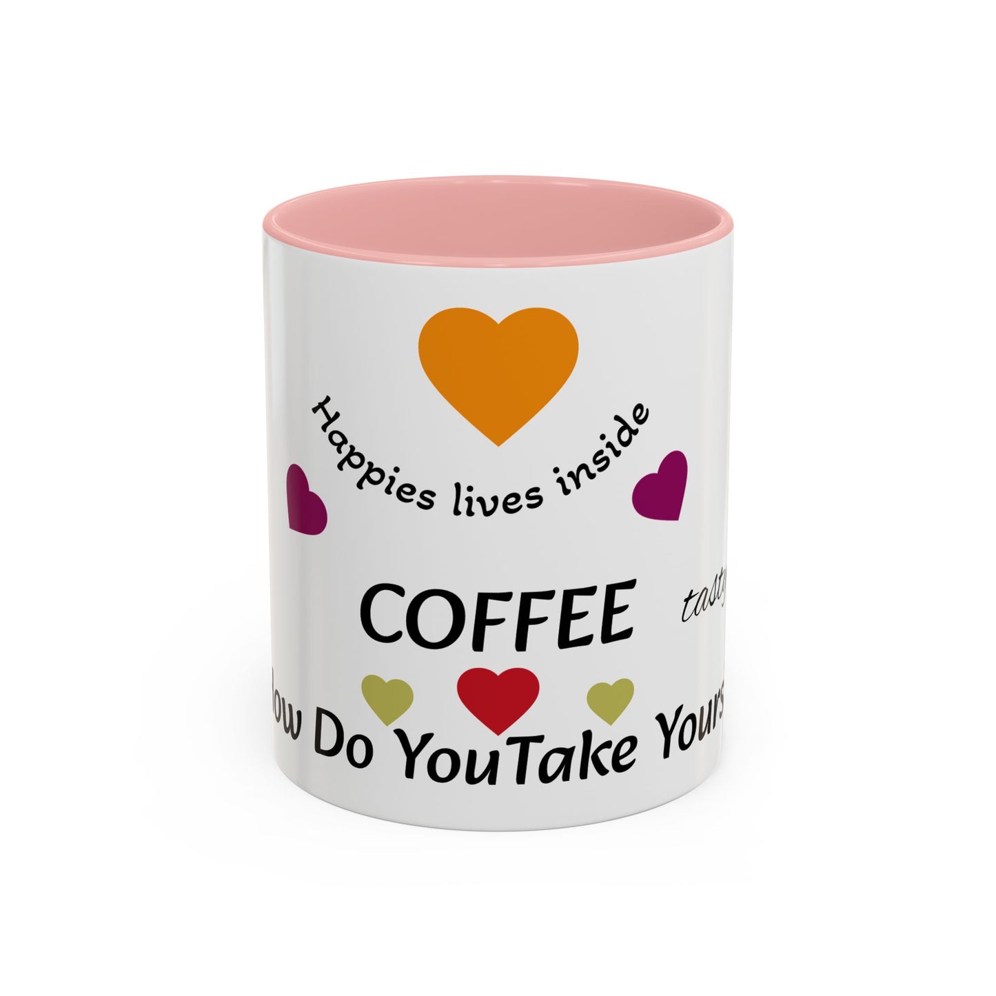 "How Do You Take Your Coffee? Accent Coffee Mug