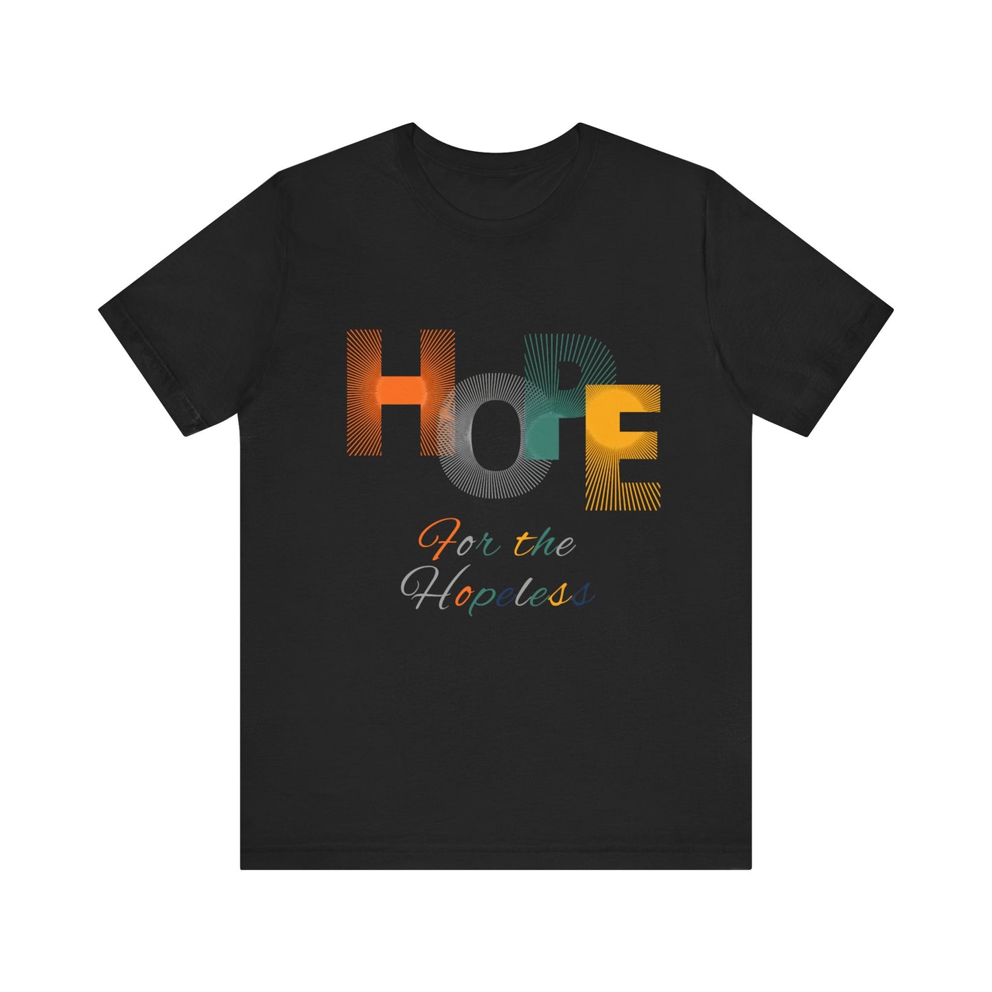 Hope Unisex Jersey Short Sleeve Tee
