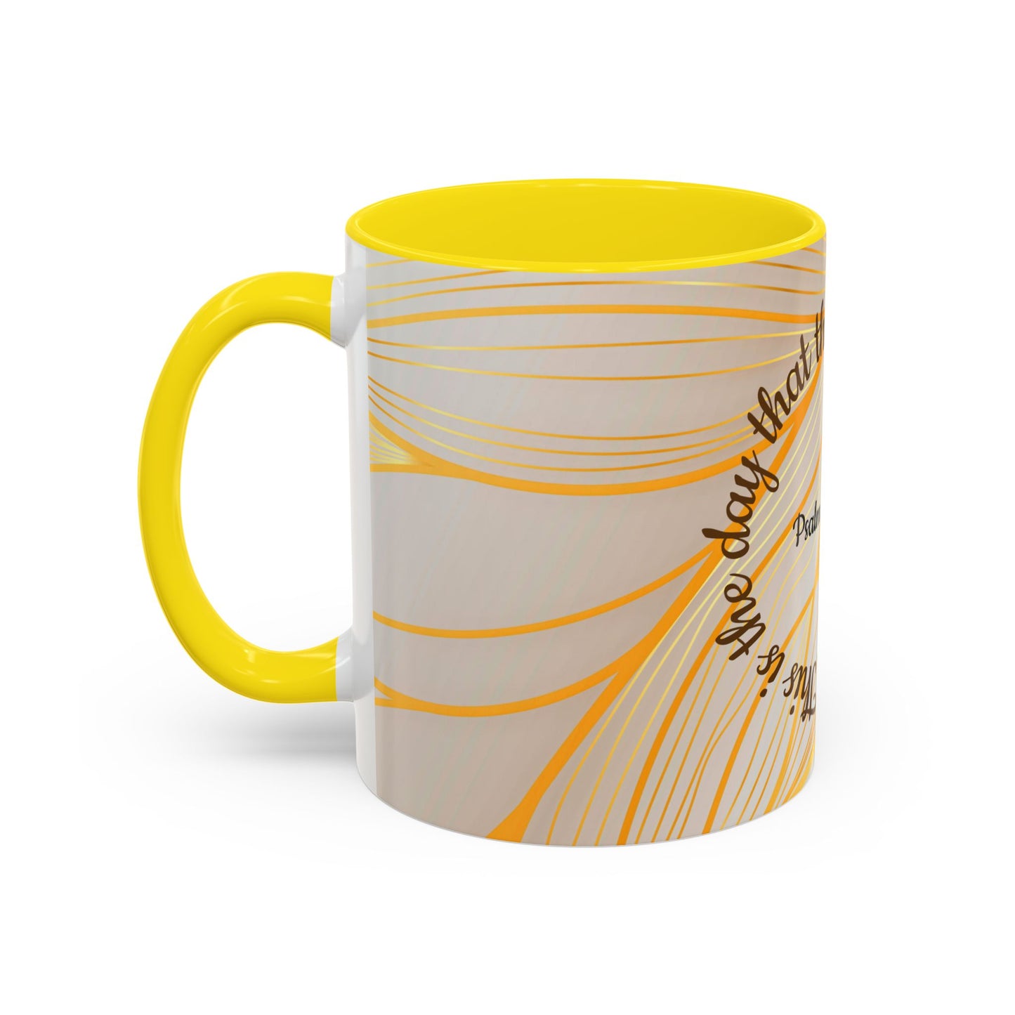 Faithful Reminder Coffee Mug for Daily Motivation, Christian Gift, Psalm 118:24