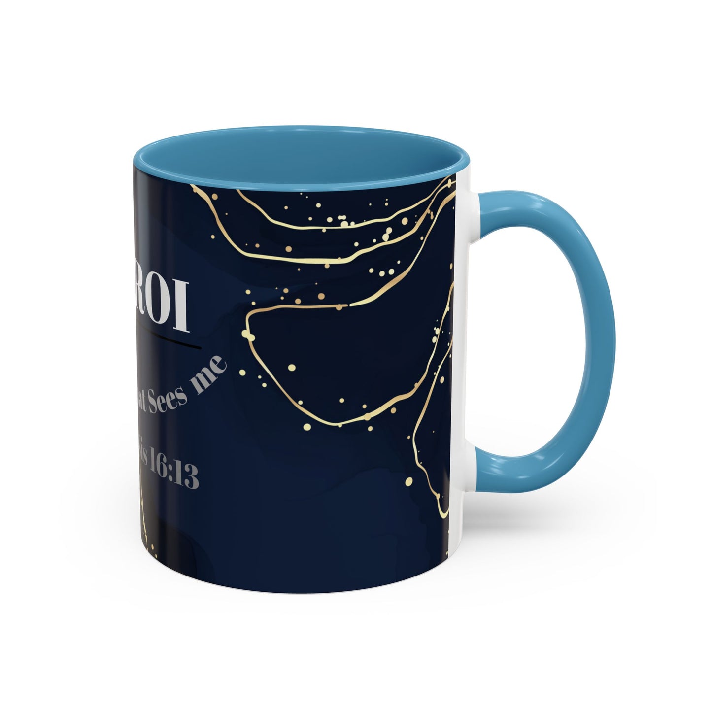 Elegant Inspirational Coffee Mug "El Roi", The God that Sees Me.