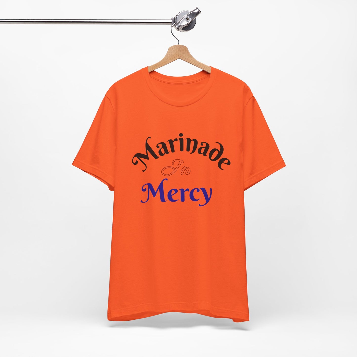 Marinade in Mercy -Unisex Jersey Short Sleeve Tee