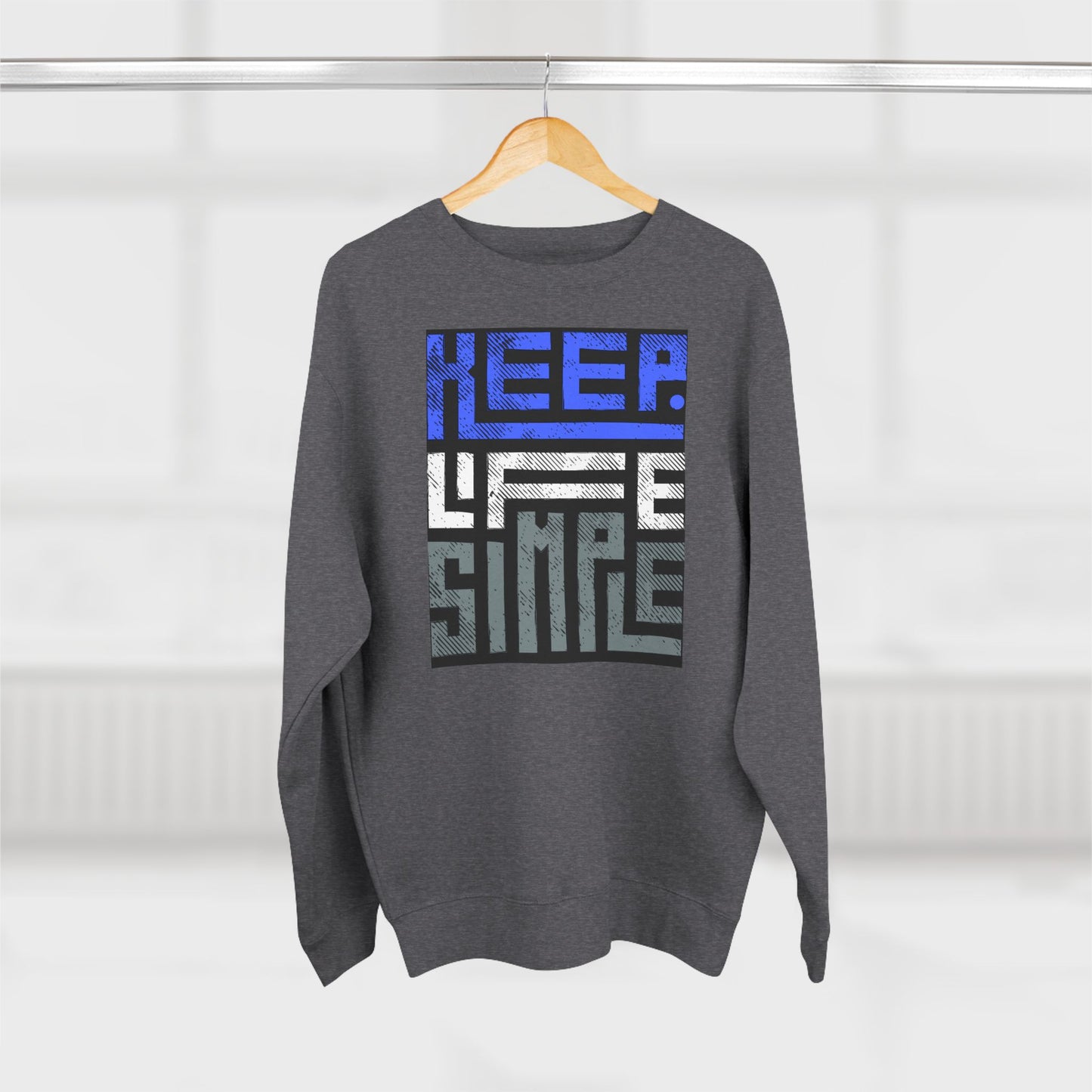 Keep Life Simple Unisex Crewneck Sweatshirt.