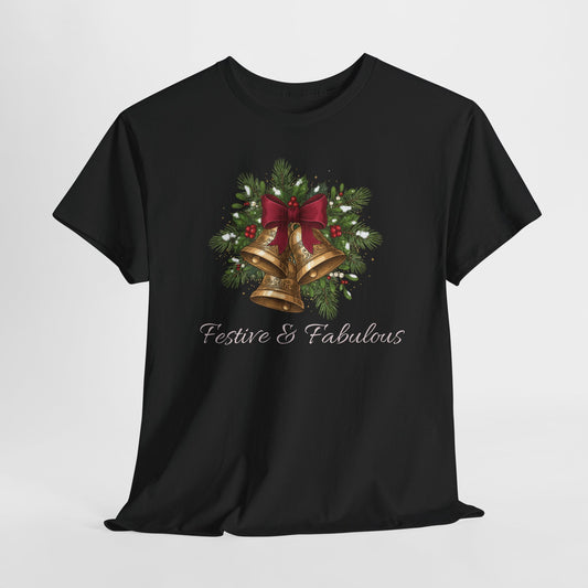 Christmas Festive & Fabulous T-Shirt