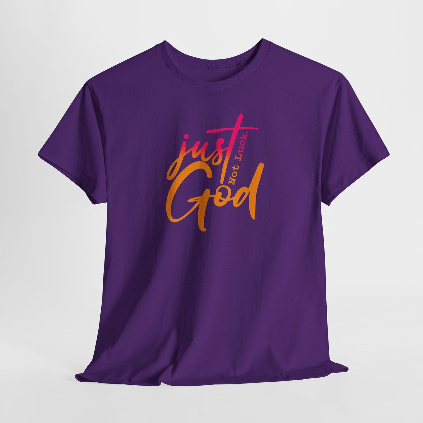 Faith-Inspired Unisex Tee - Just Not Luck "God", Cotton Tee,