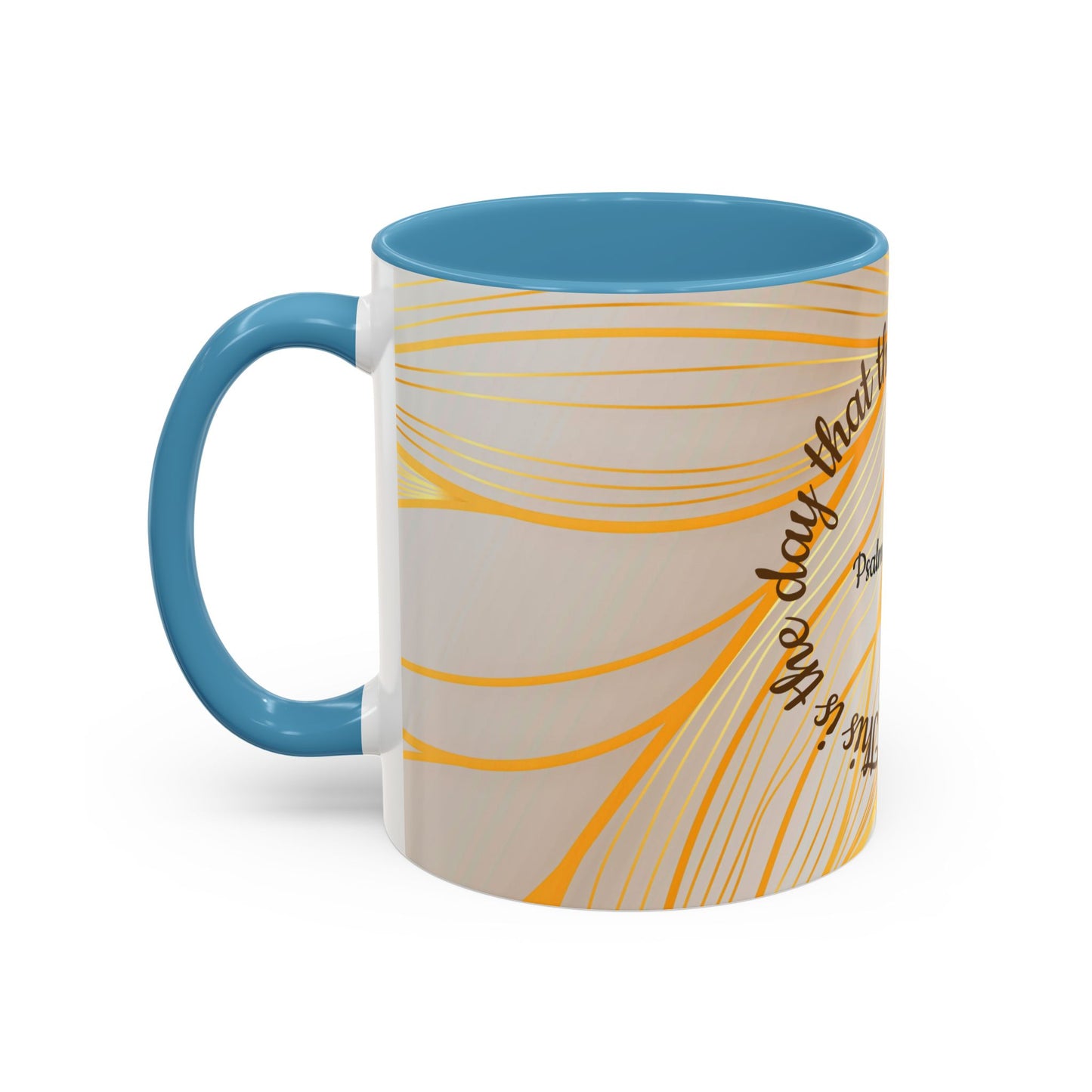 Faithful Reminder Coffee Mug for Daily Motivation, Christian Gift, Psalm 118:24