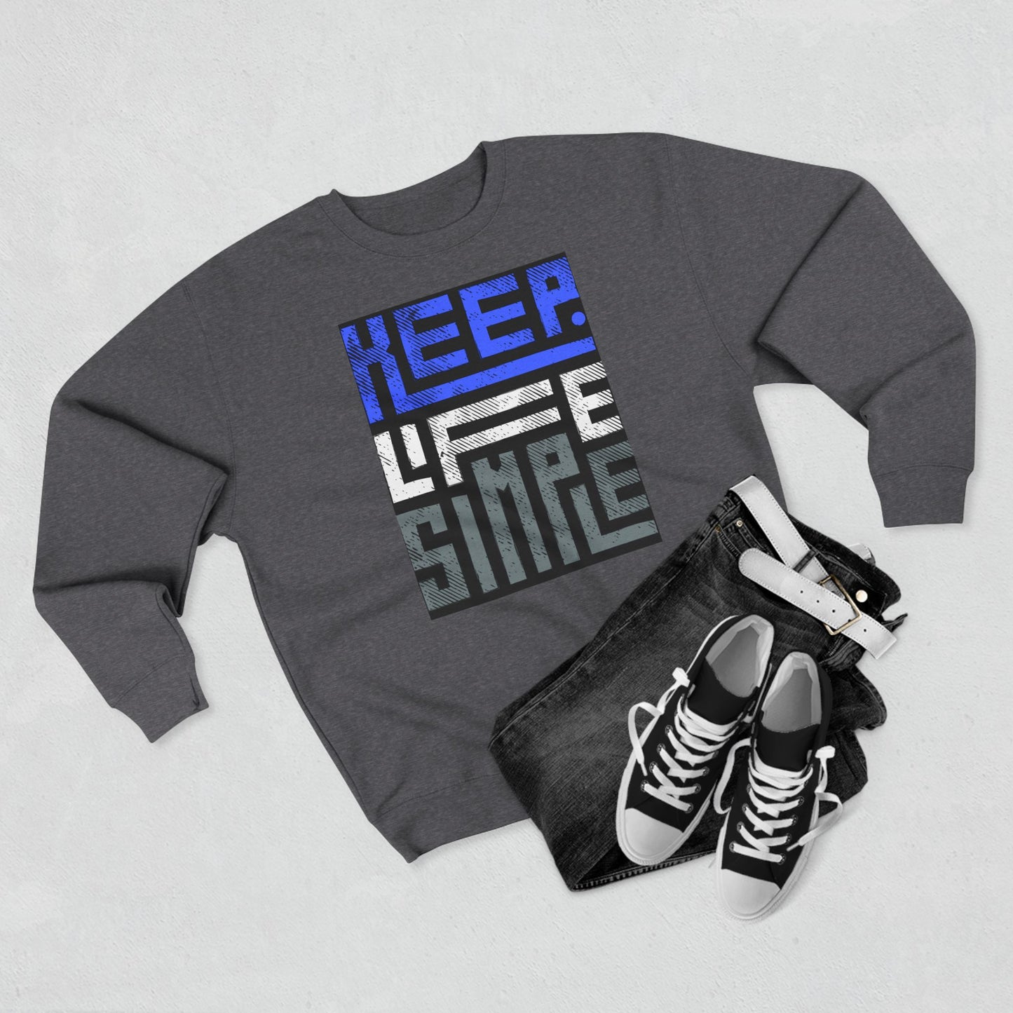 Keep Life Simple Unisex Crewneck Sweatshirt.