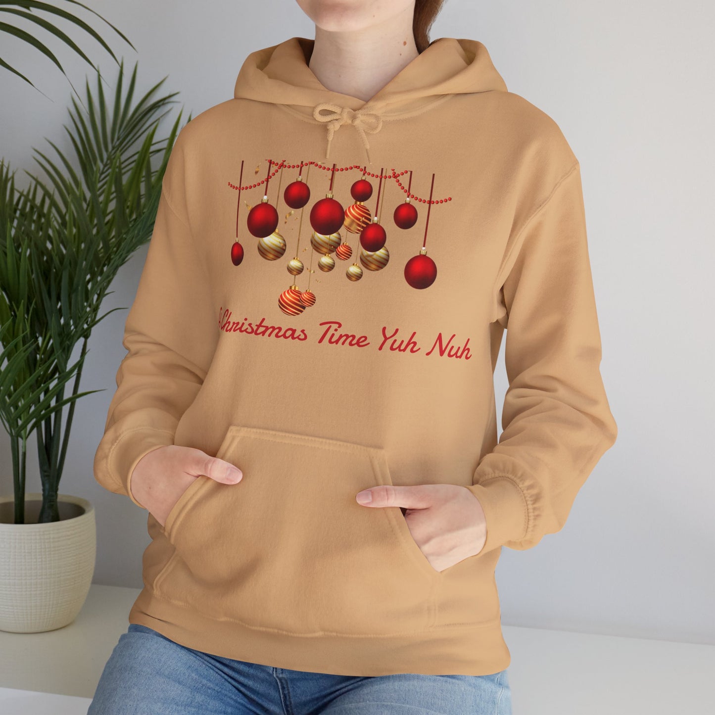 Christmas Ornaments Hoodie — "A Christmas Time Yuh Nuh" Festive Holiday Sweatshirt