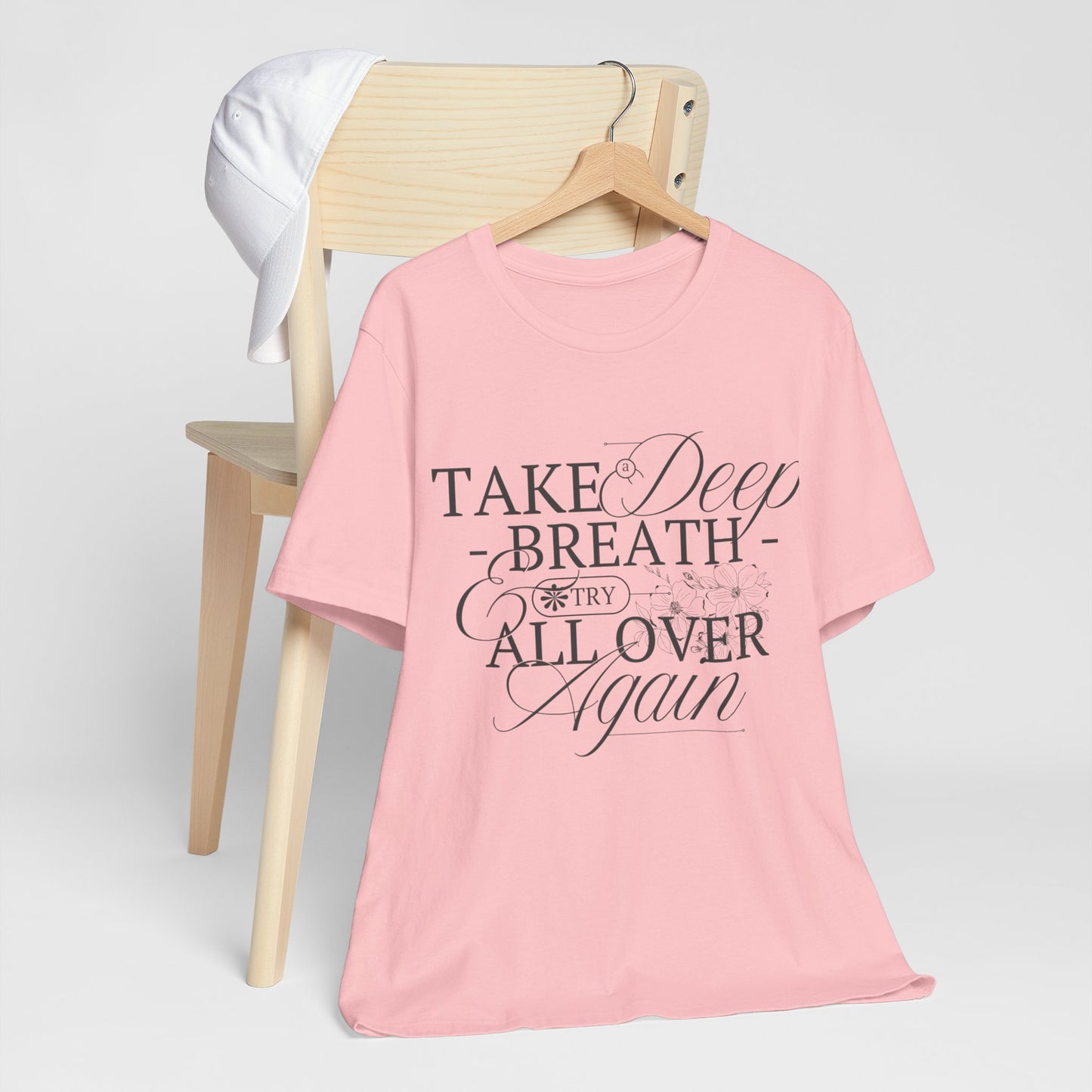 Relaxed Vibe Tee: Take a Deep Breath Reminder.