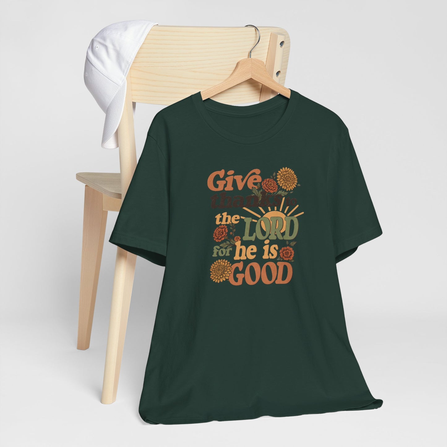 Give thanks to the Lord for He is Good. Unisex Jersey Short Sleeve T-Shirt.