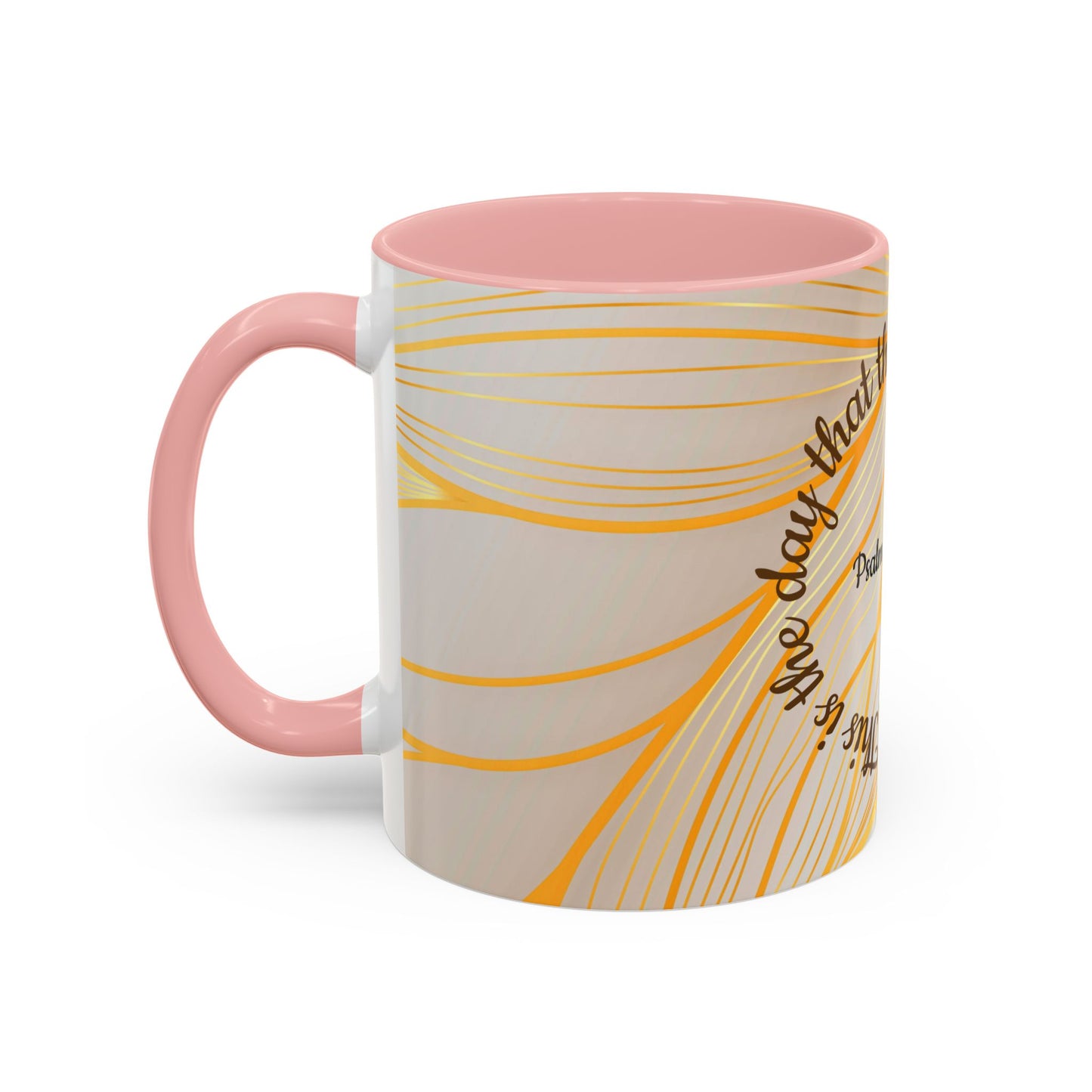 Faithful Reminder Coffee Mug for Daily Motivation, Christian Gift, Psalm 118:24