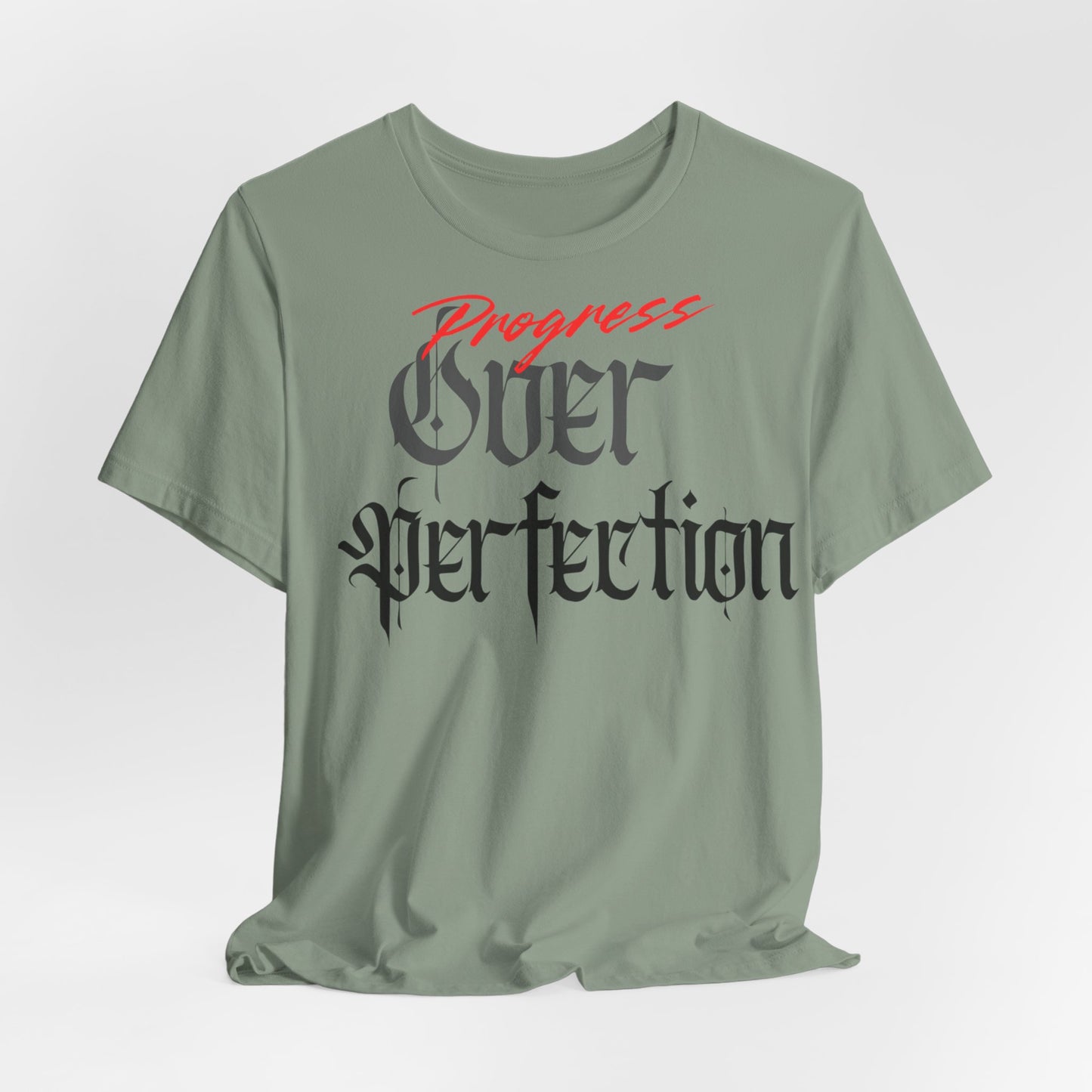 Progress Over Perfection Tee - Casual, Motivational T-Shirt for Self-Improvement.