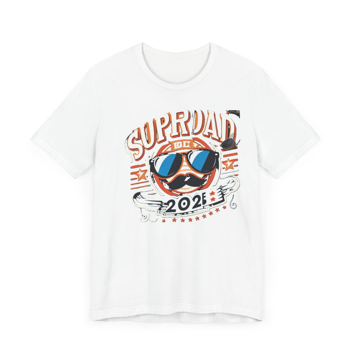 Cool Super Dad 2025 Tee father's day gift  - Jersey Short Sleeve Shirt