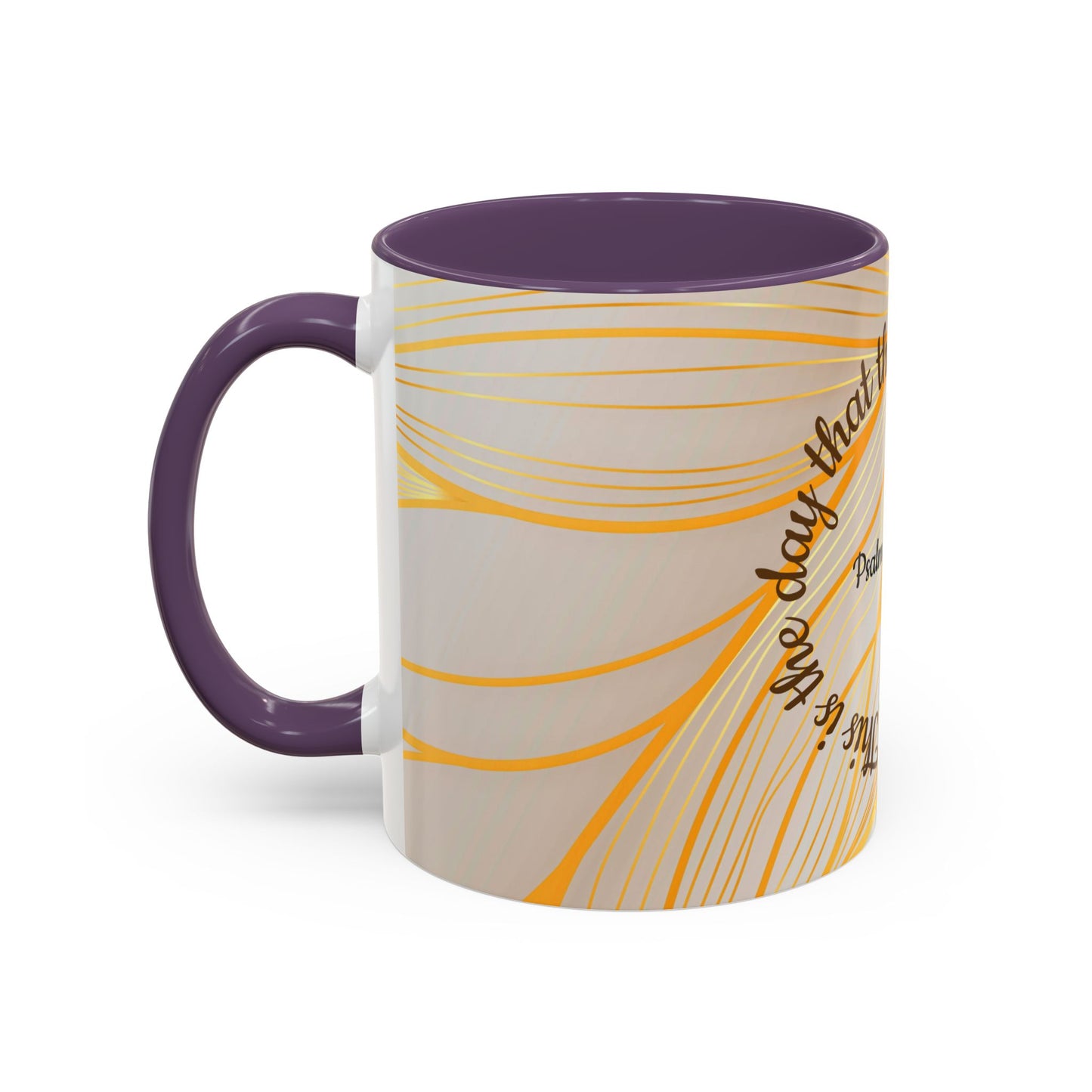 Faithful Reminder Coffee Mug for Daily Motivation, Christian Gift, Psalm 118:24