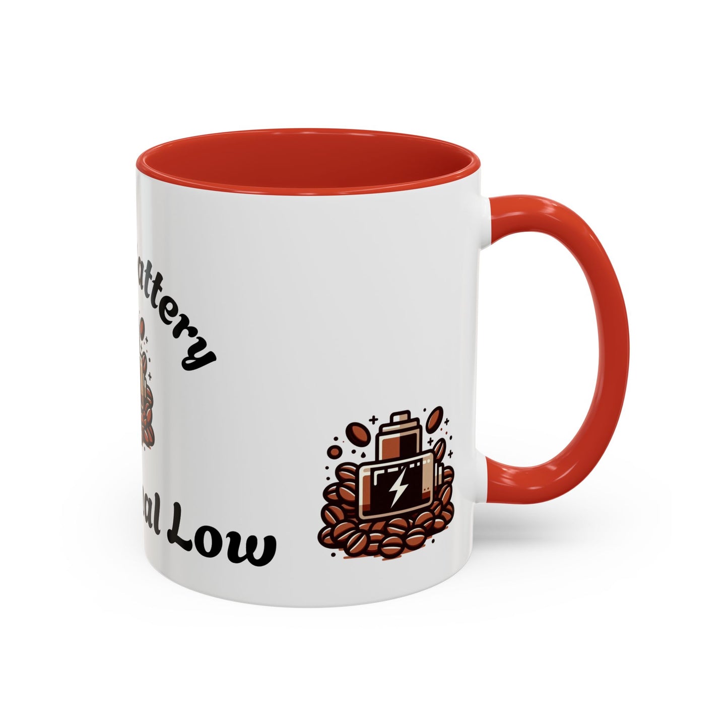 Low Battery Coffee Mug, Funny Coffee Cup