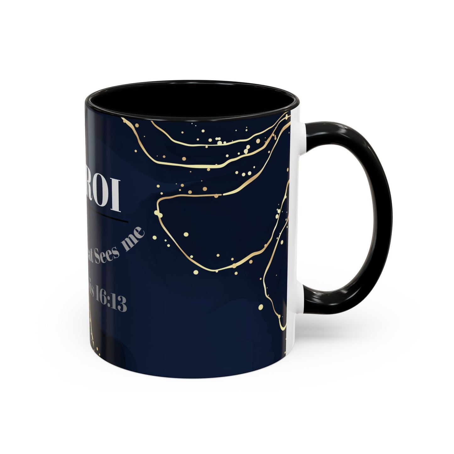 Elegant Inspirational Coffee Mug "El Roi", The God that Sees Me.