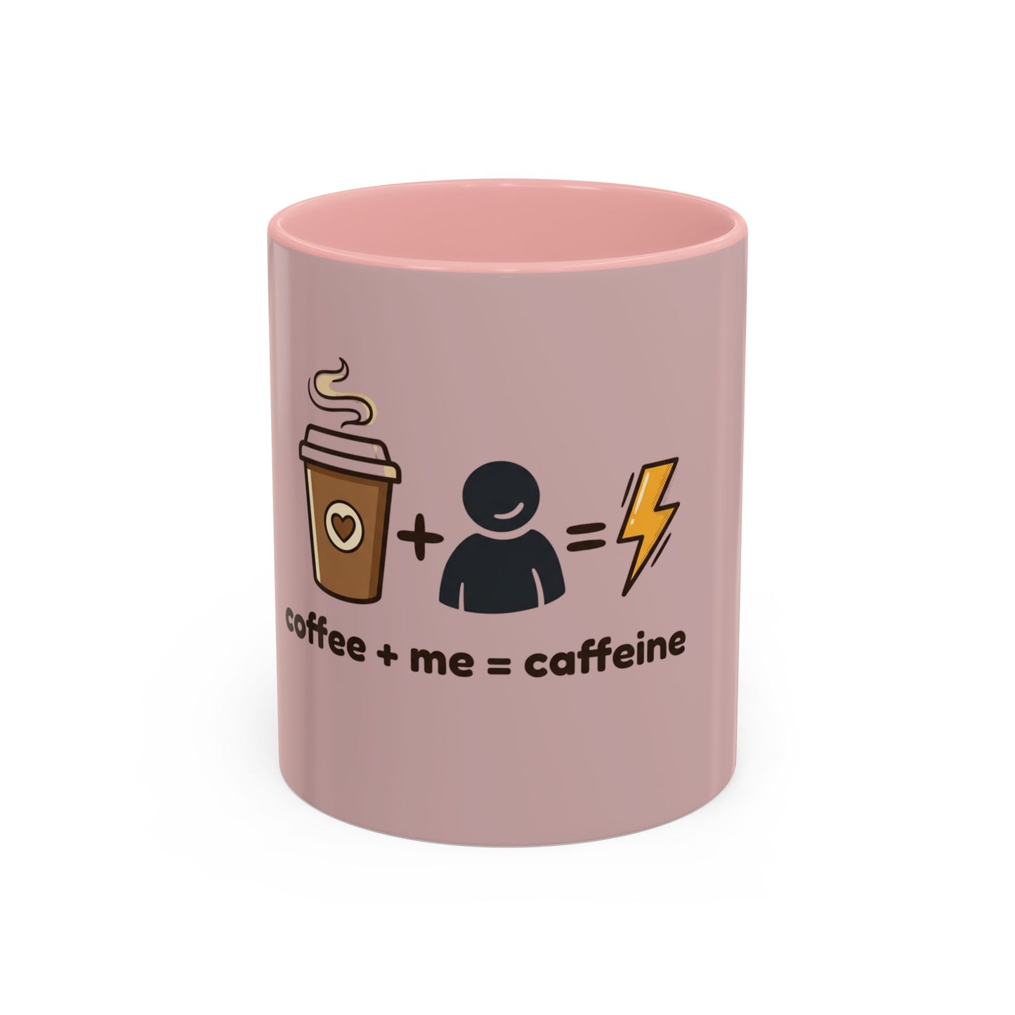 Coffee + Me = Caffeine Accent Mug.