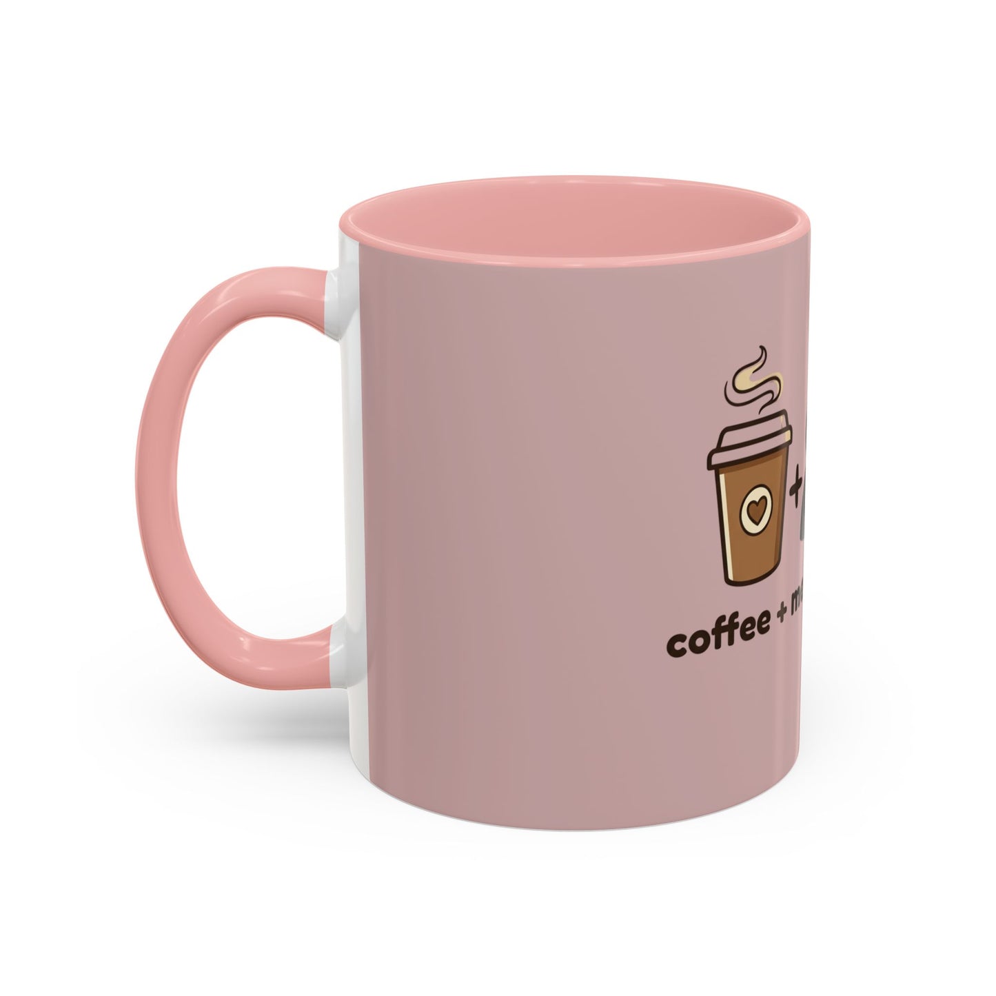 Coffee + Me = Caffeine Accent Mug.