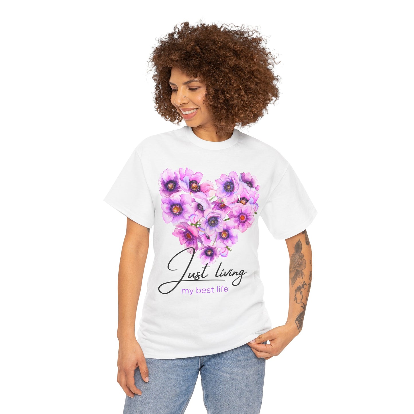 Just Living my best life  Floral Heart Tee | Inspirational Unisex Heavy Cotton T-Shirt