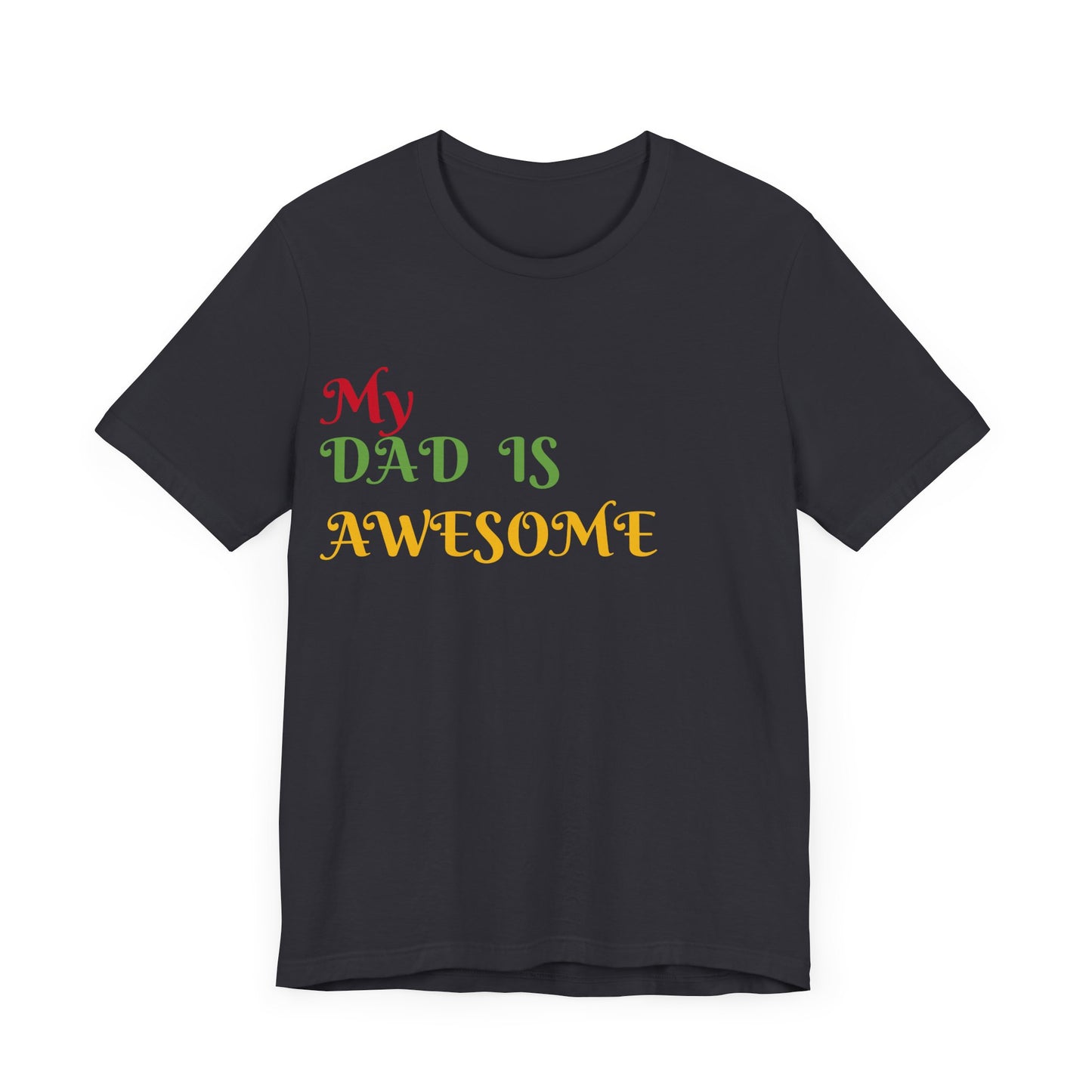 My Dad is Awesome Jersey Short Sleeve Tee