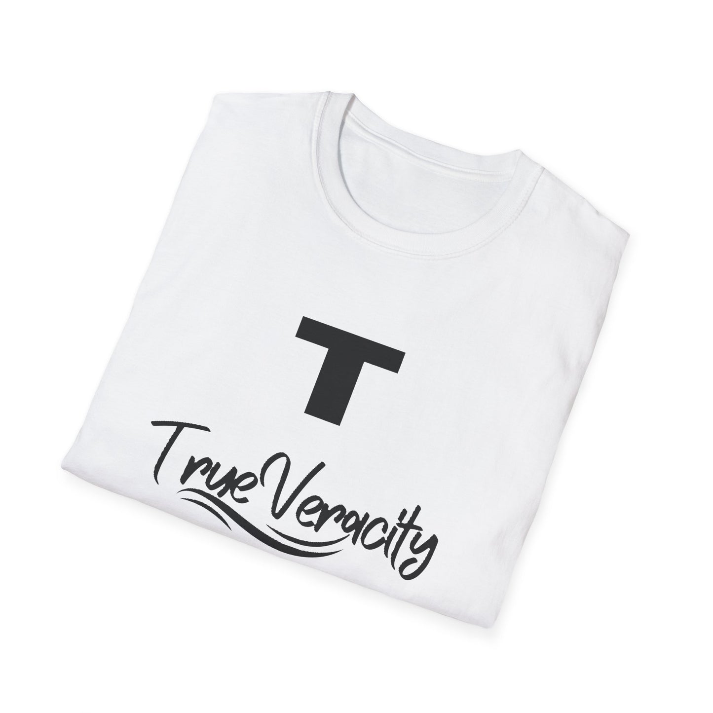 True Veracity Unisex Soft style T-Shirt, Casual Everyday Tee, Inspirational Gift.