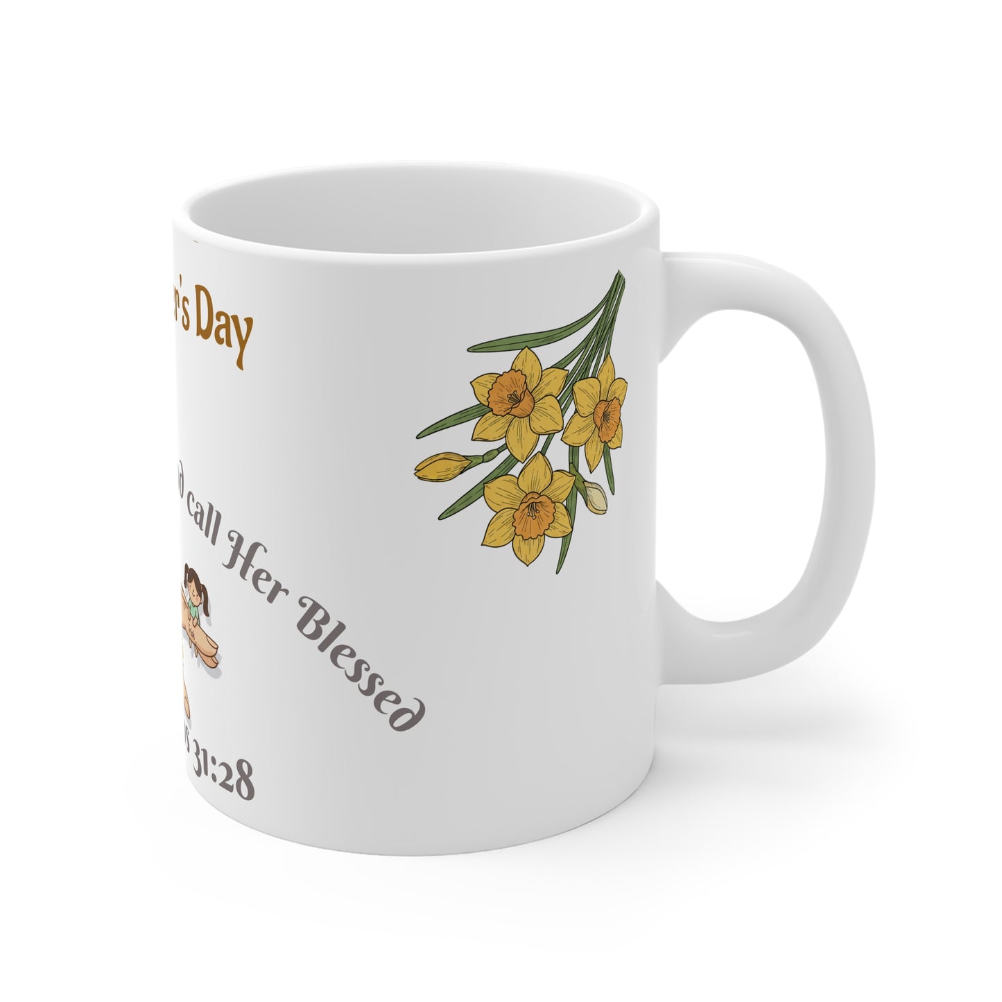 Happy Mother's Day Mug  "Her Children Rise Up" Proverbs 31:28
