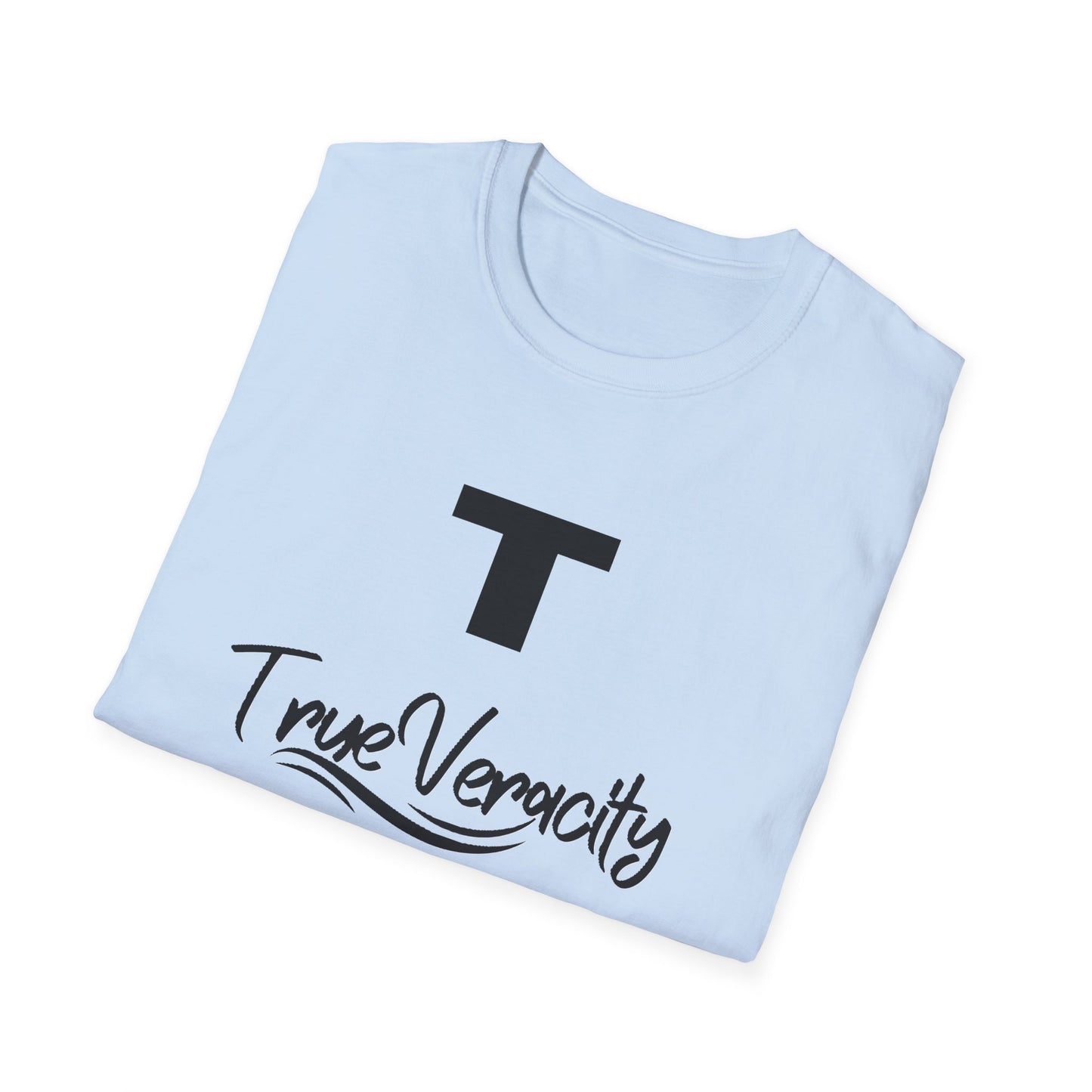 True Veracity Unisex Soft style T-Shirt, Casual Everyday Tee, Inspirational Gift.
