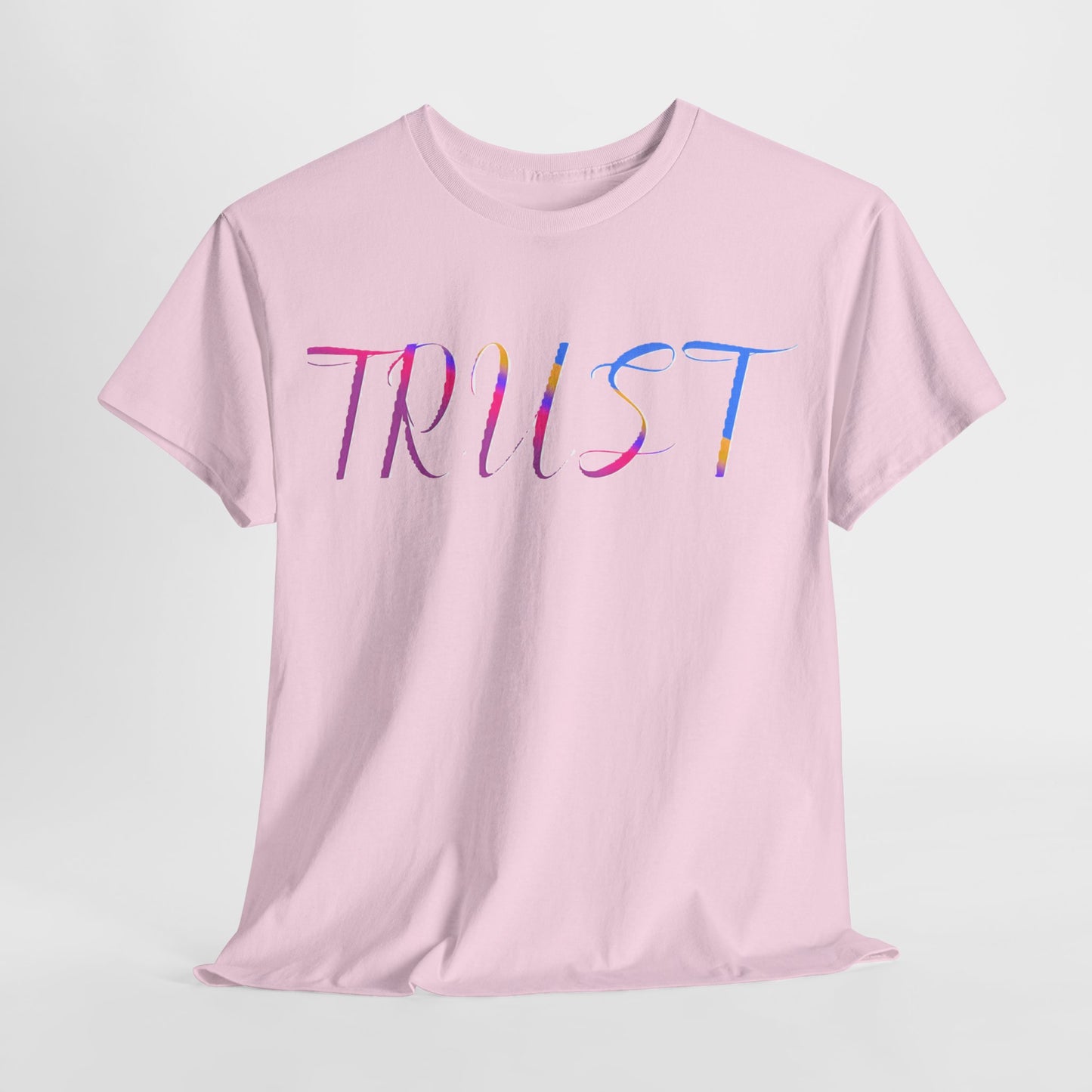 Trust Unisex Heavy Cotton Tee.