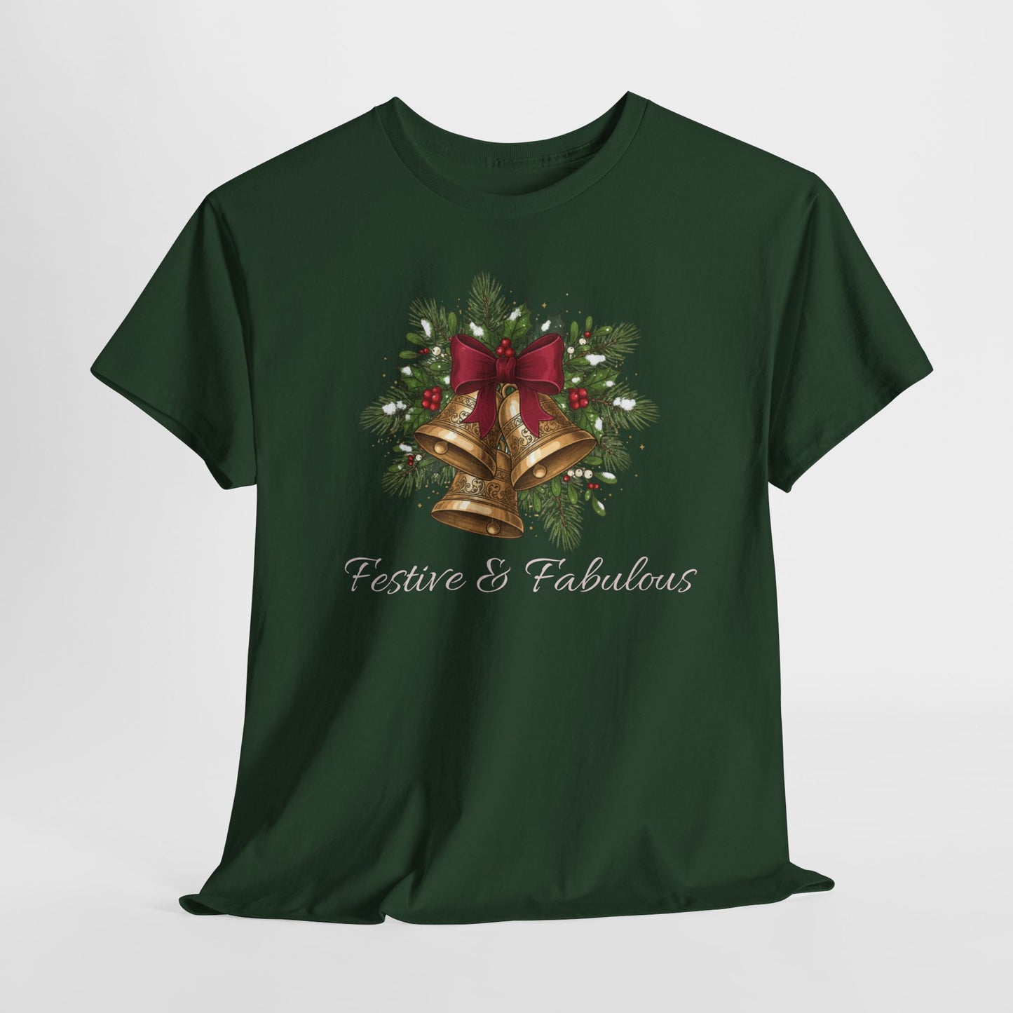 Christmas Festive & Fabulous T-Shirt