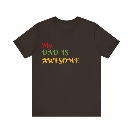 My Dad is Awesome Jersey Short Sleeve Tee