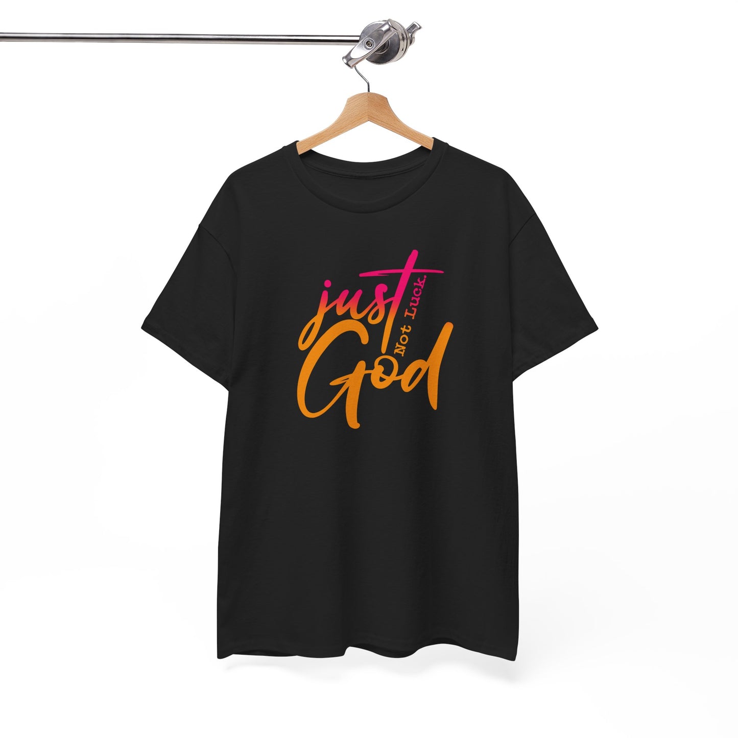 Faith-Inspired Unisex Tee - Just Not Luck "God", Cotton Tee,
