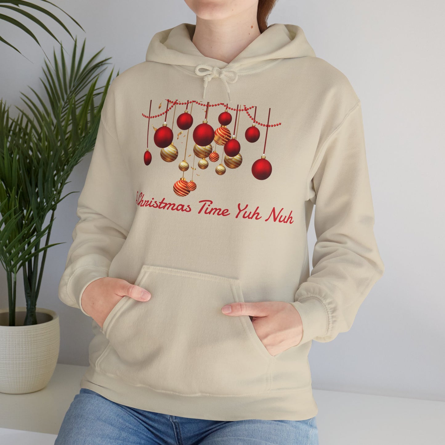 Christmas Ornaments Hoodie — "A Christmas Time Yuh Nuh" Festive Holiday Sweatshirt