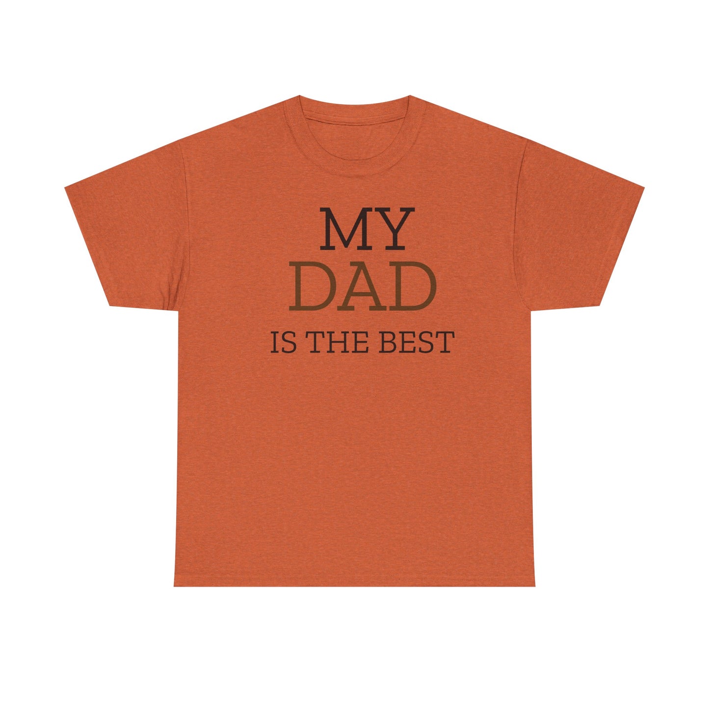 My Dad is the Best Unisex Heavy Cotton Tee | Perfect Gift for Father's Day