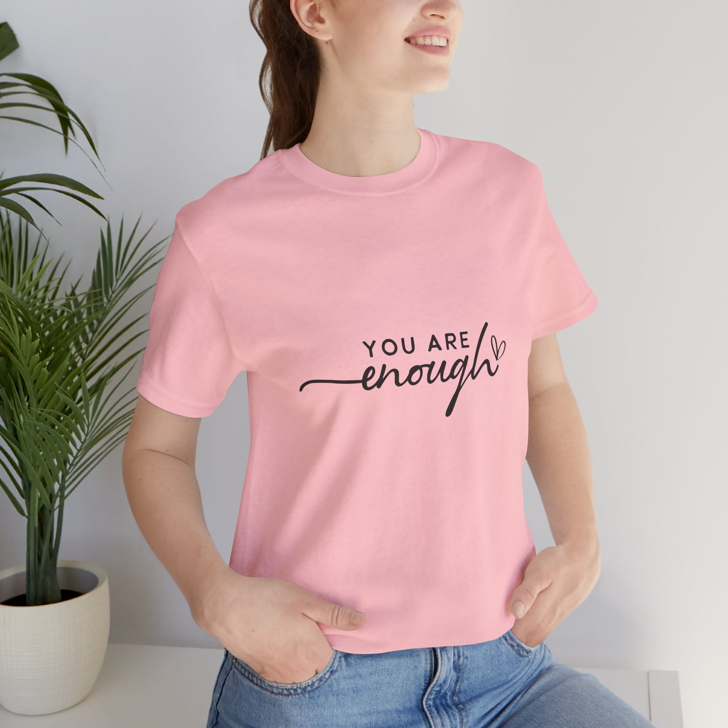You Are Enough Unisex Short Sleeve Tee