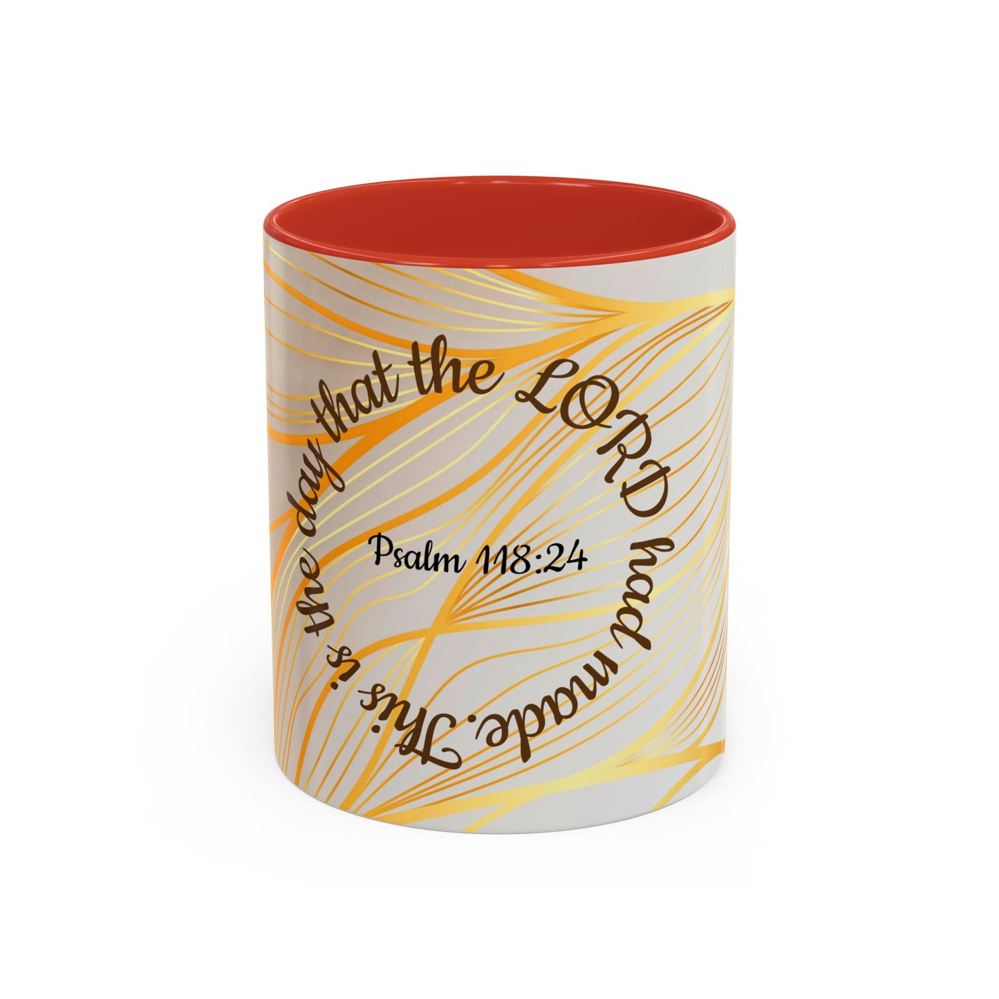 Faithful Reminder Coffee Mug  "Psalm 118:24"