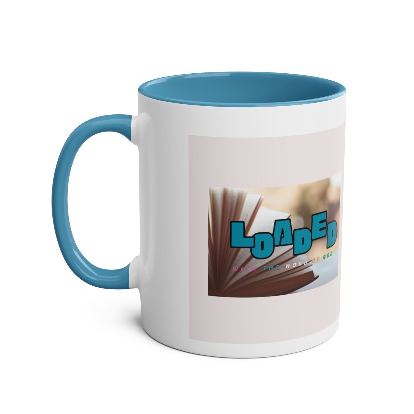 Loaded with the Word Of God  Two-Tone Coffee Mug