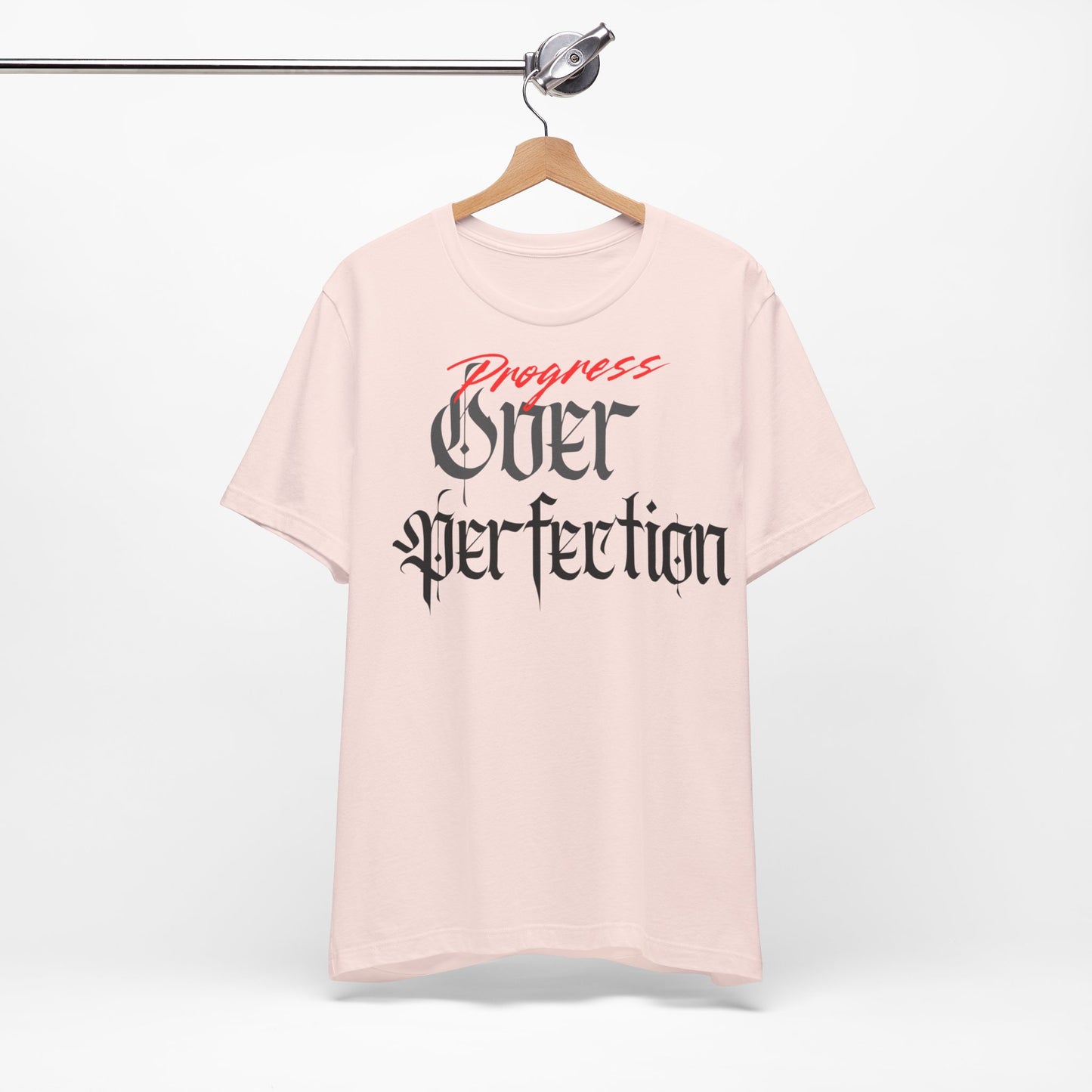 Progress Over Perfection Tee - Casual, Motivational T-Shirt for Self-Improvement.