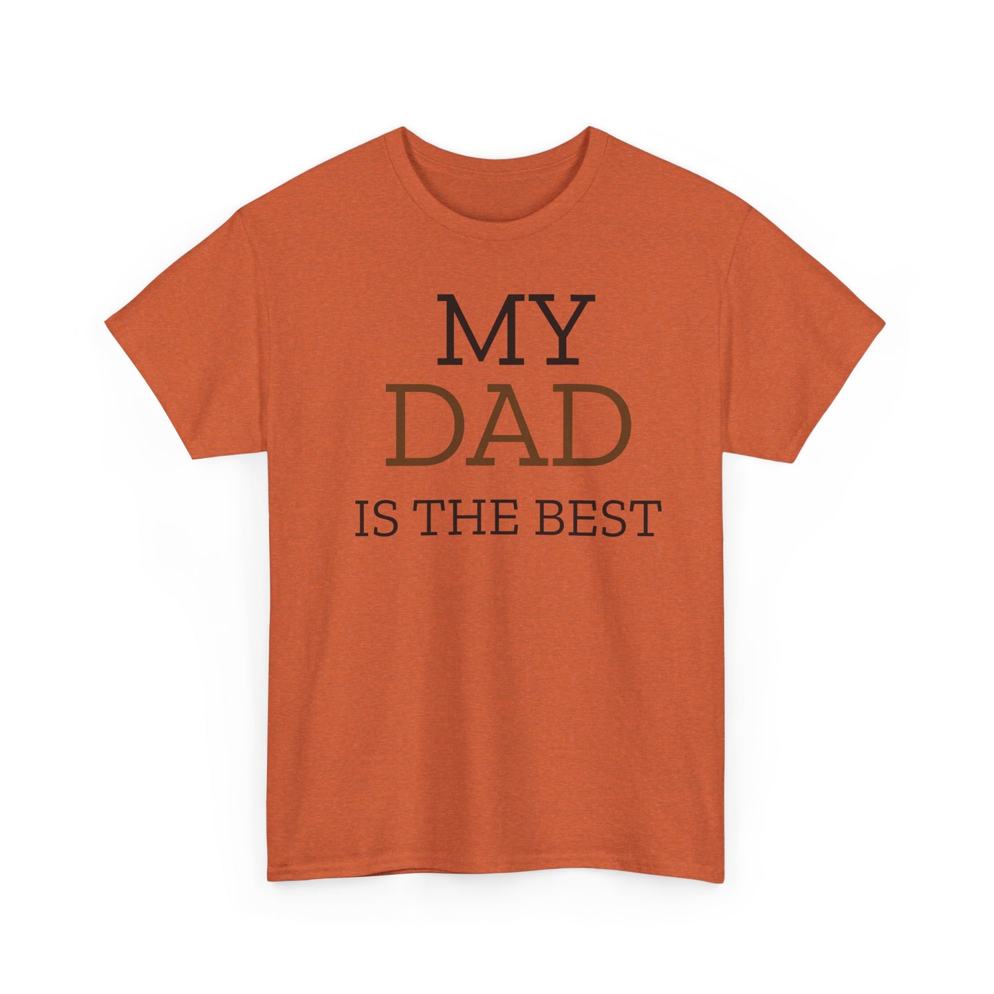 My Dad is the Best Unisex Heavy Cotton Tee | Perfect Gift for Father's Day