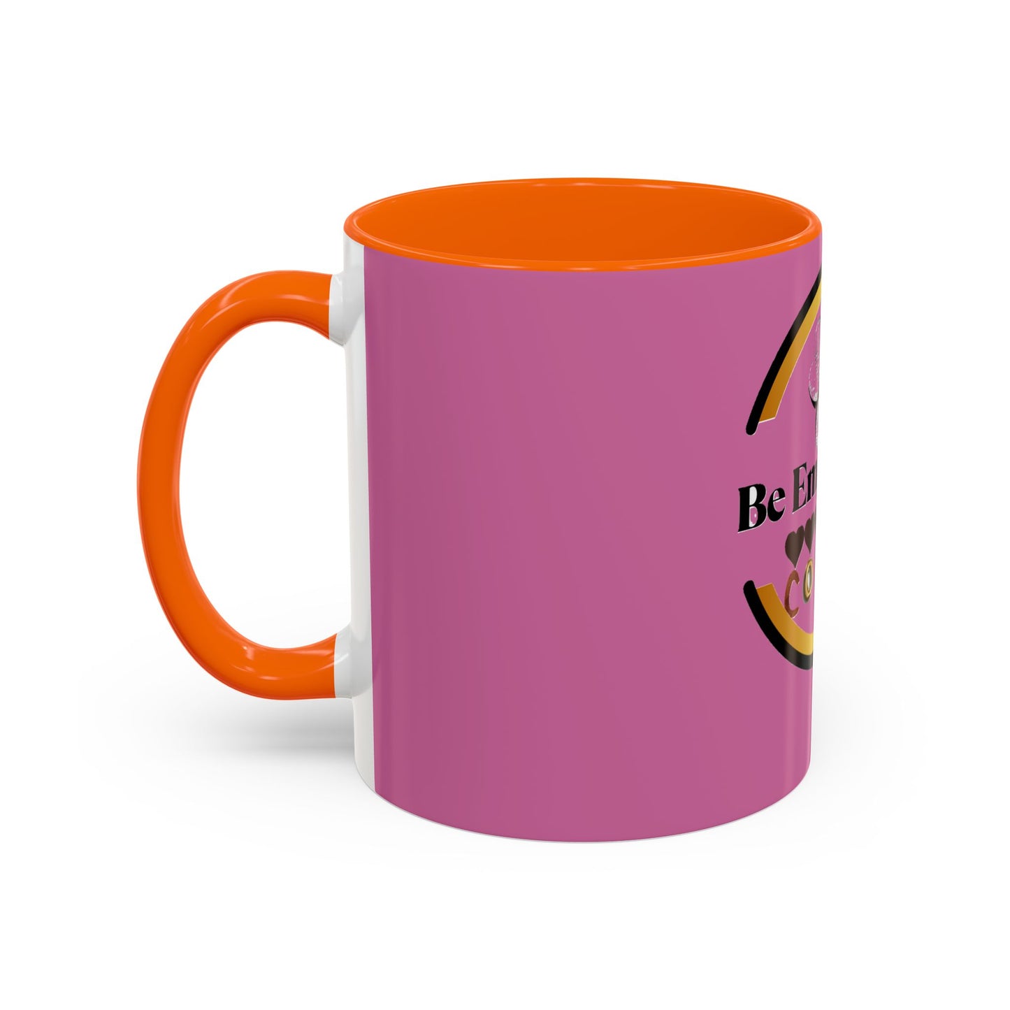 Empowering Coffee Mug - Be Empowered, Inspirational Gift, Motivational Mug, Coffee Lover's Gift, Pink Accent Mug